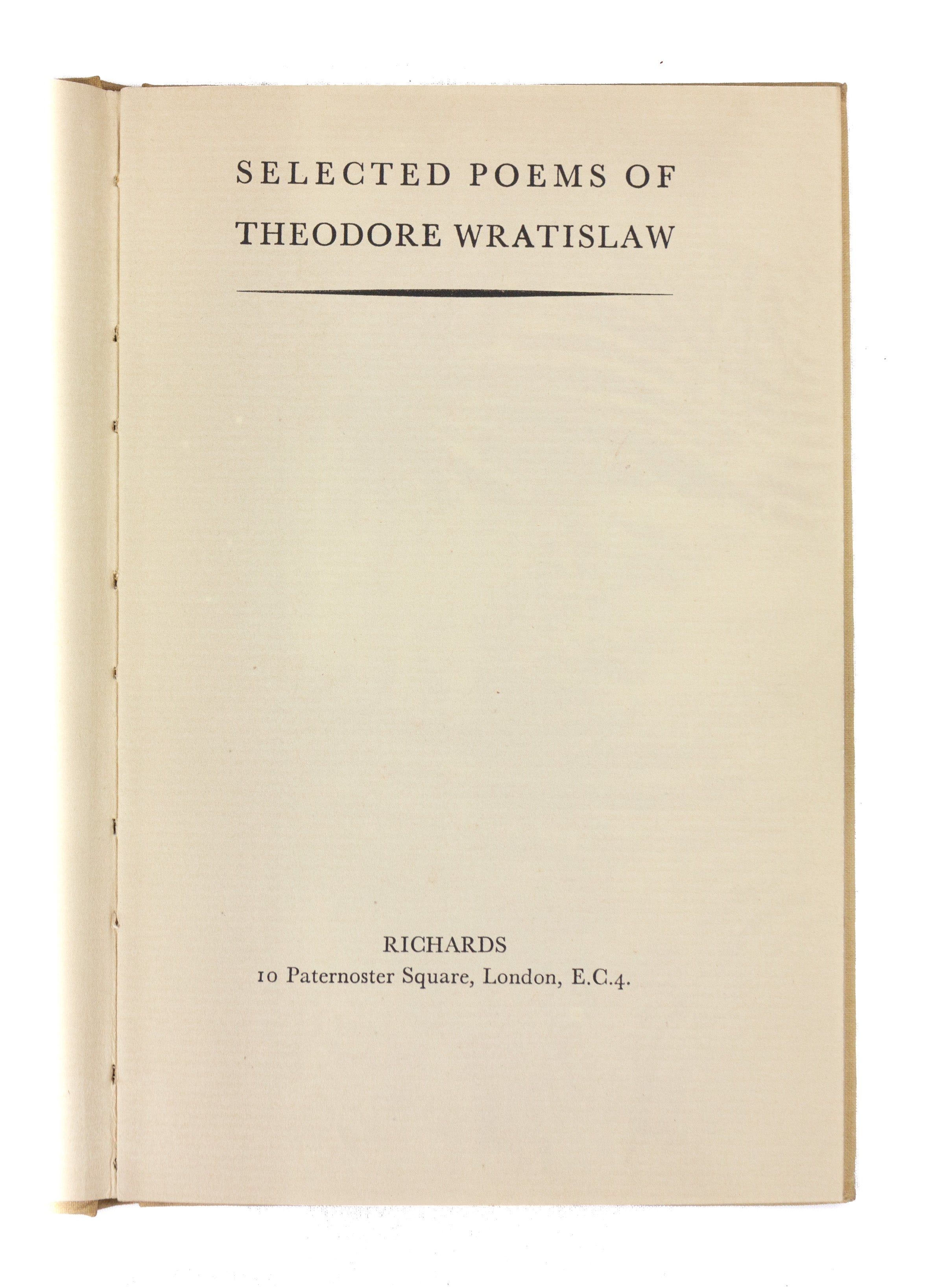 The Selected Poems of Theodore Wratislaw.