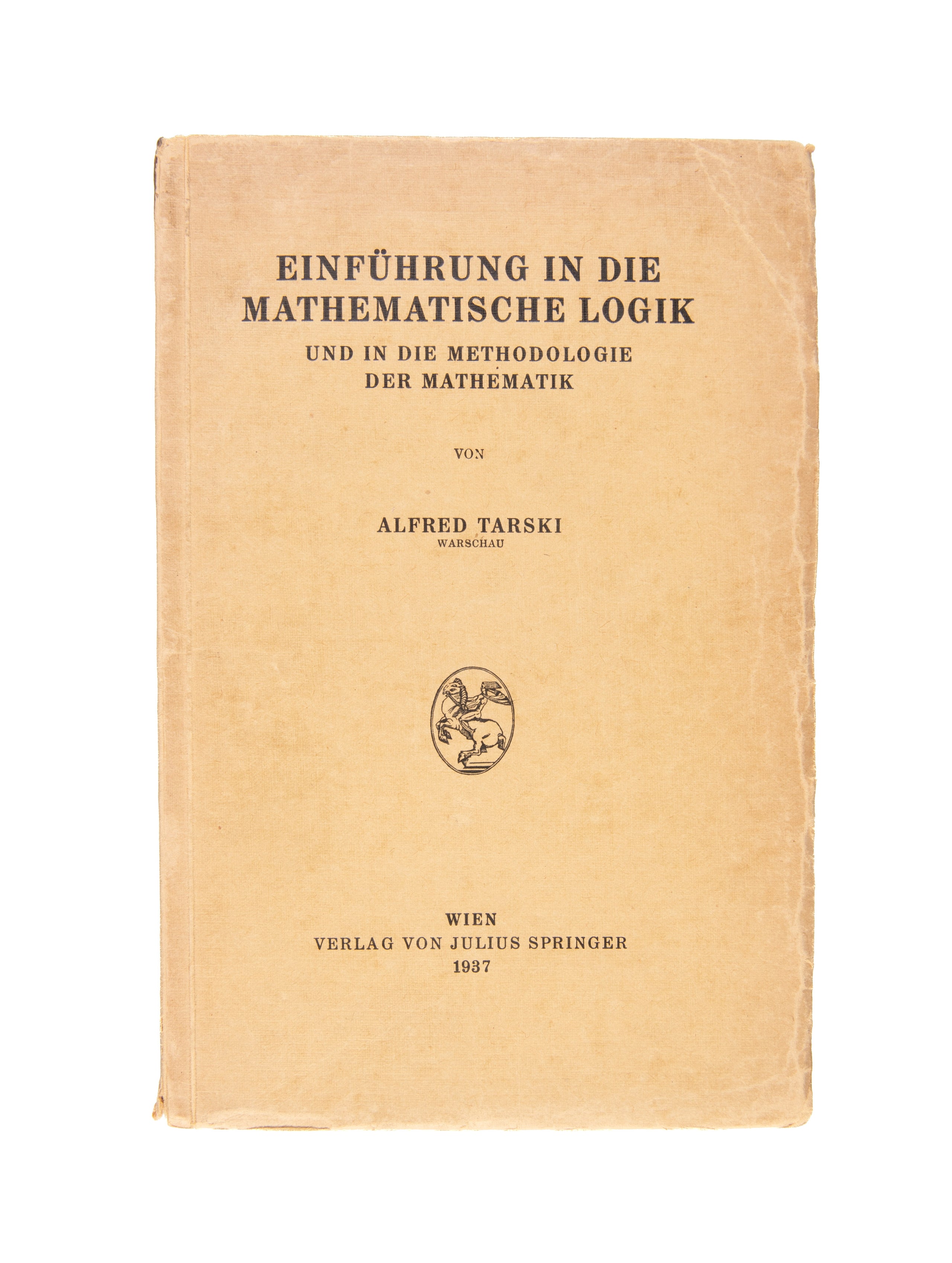 Einführung in die mathematische Logik und in die Methodologie der Mathematik.