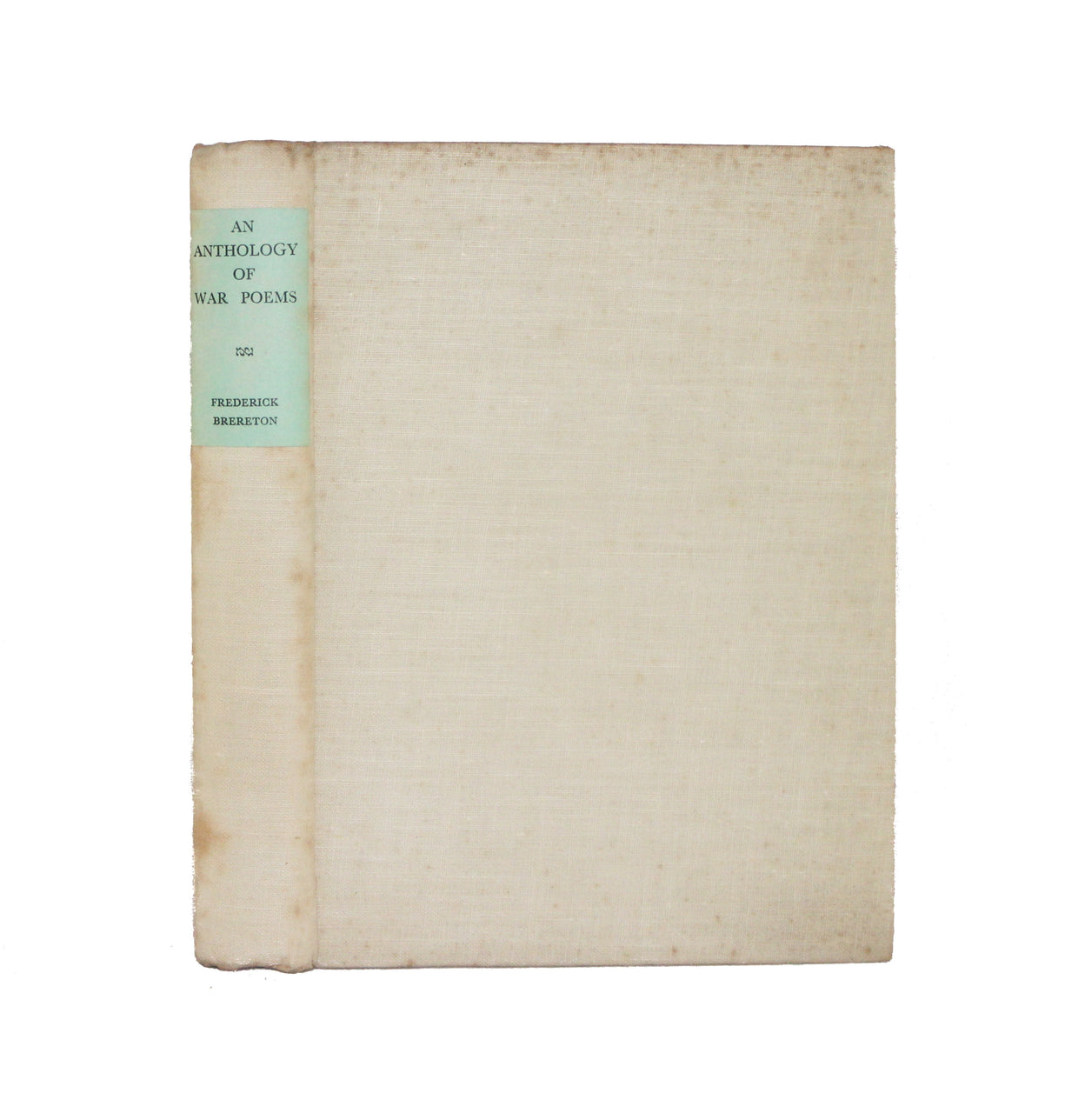 An Anthology of War Poems.