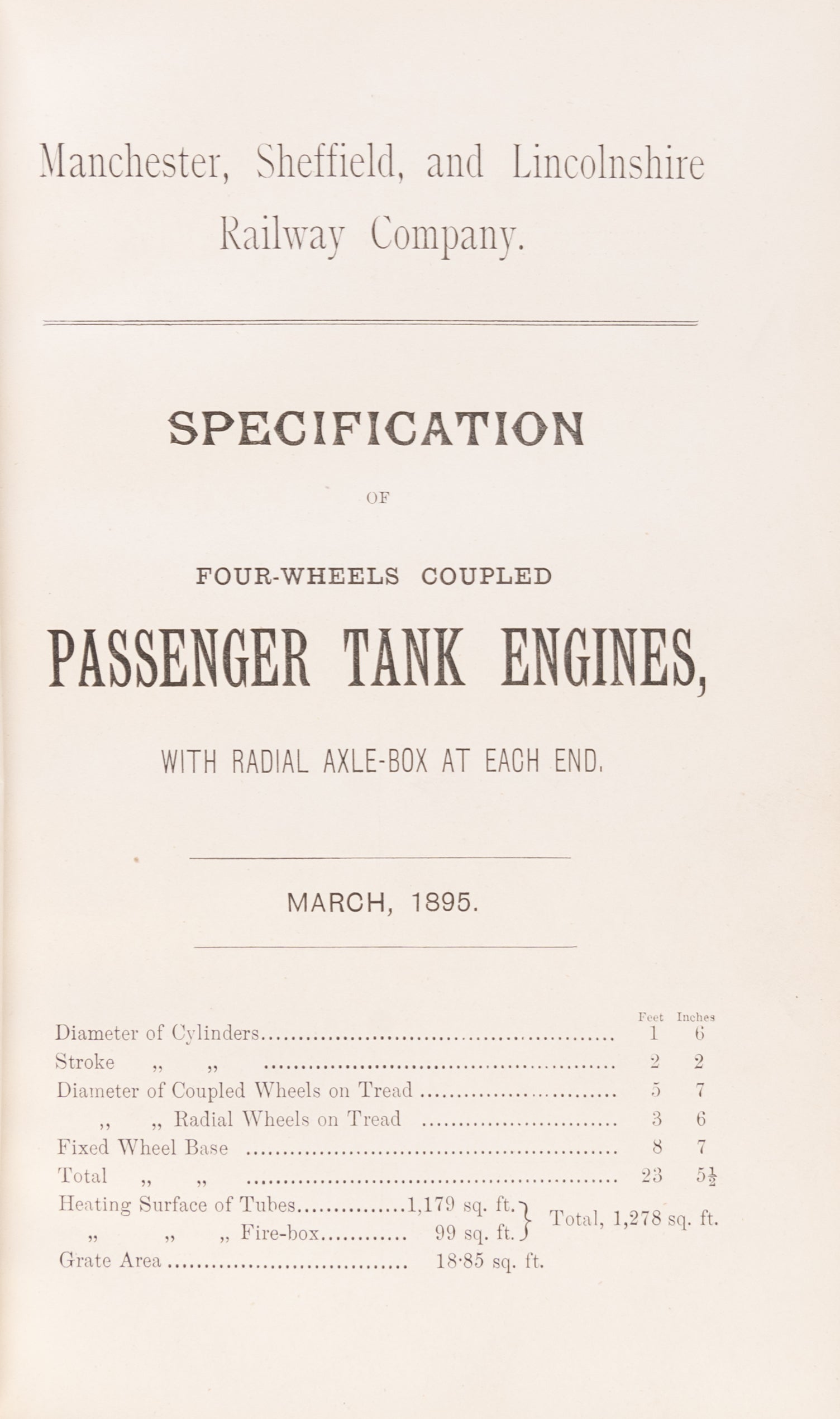 Manchester, Sheffield, and Lincolnshire Railway.  Specification of Four -Wheels coupled Passenger Tank Engines, with radial axel-box at each end.  March 1895.