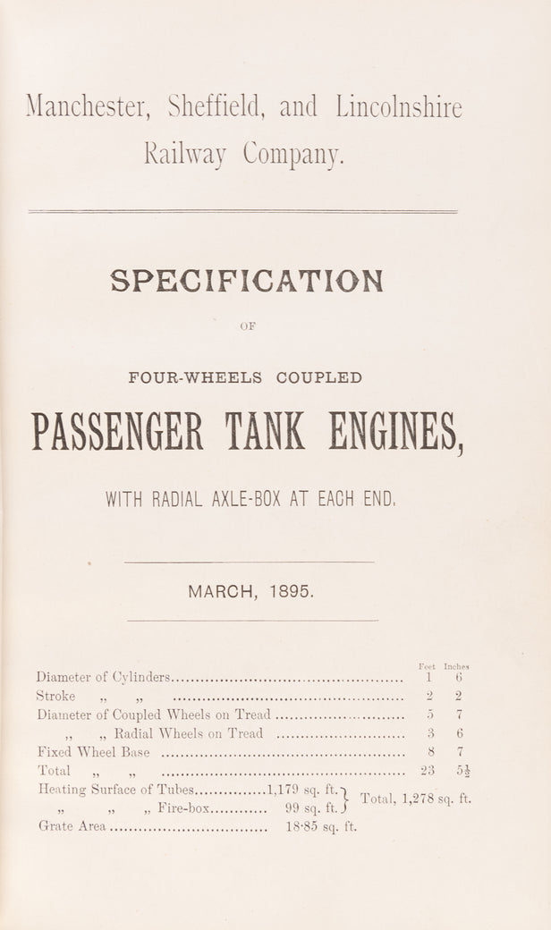 Manchester, Sheffield, and Lincolnshire Railway.  Specification of Four -Wheels coupled Passenger Tank Engines, with radial axel-box at each end.  March 1895.