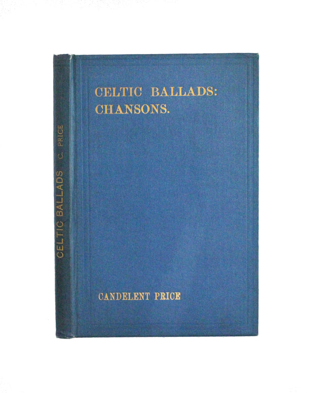 Celtic Ballads and Chansons.
