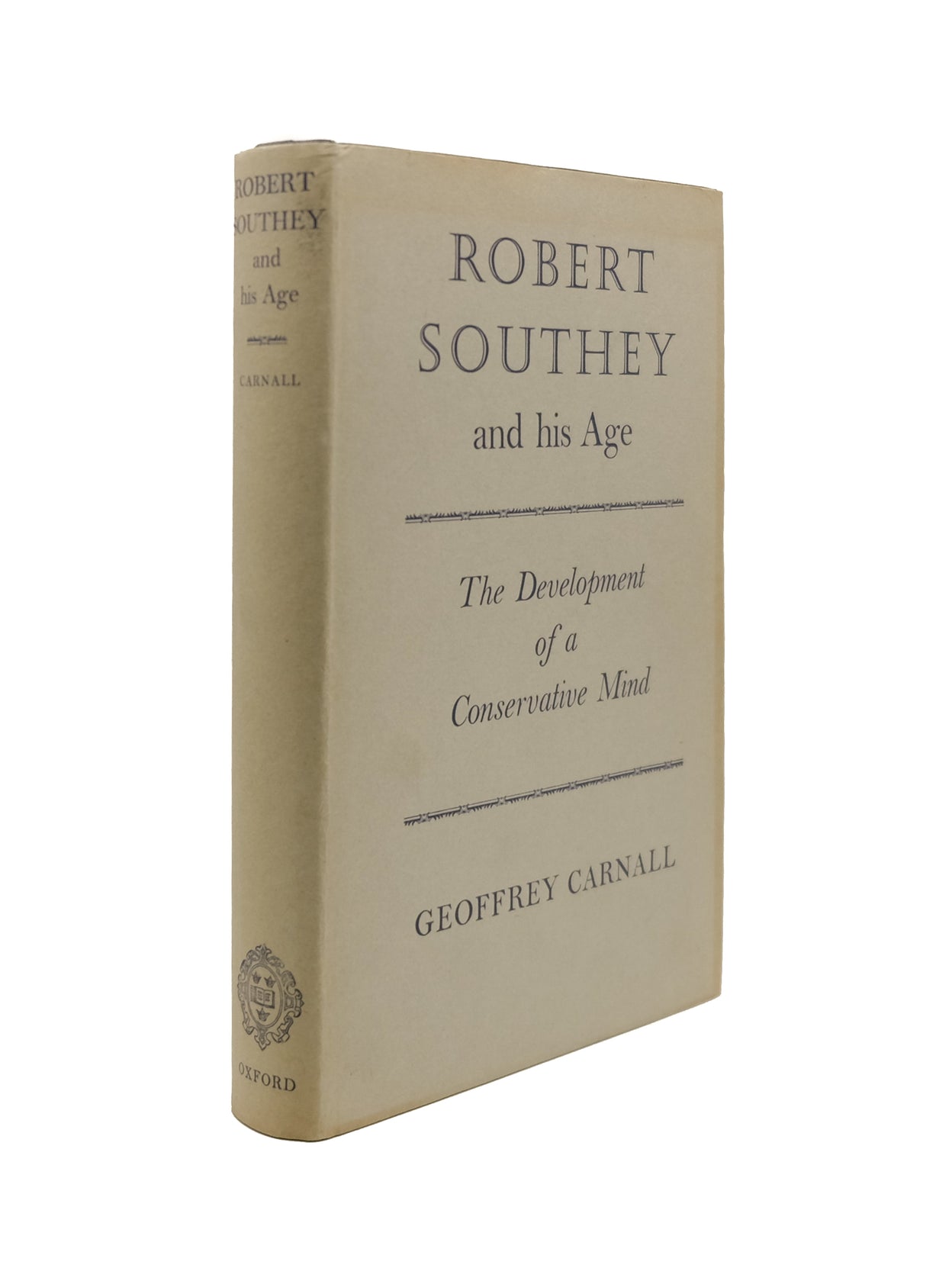 Robert Southey and his Age. The Development of a Conservative Mind.