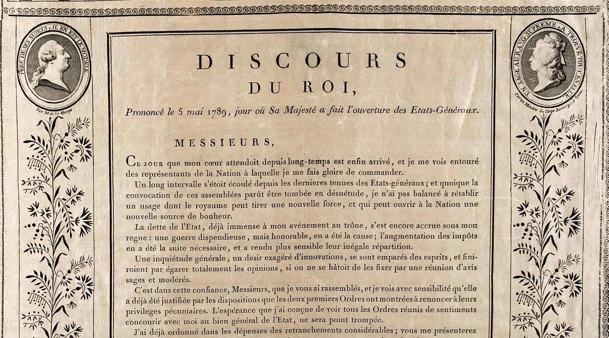 Discours du roi, prononcé le 5 mai 1789, jour où sa Majesté a fait l’ouverture des Etats-Généraux.
 
 [Paris]: de l’imprimerie de Didot l’Aîné, [1789].