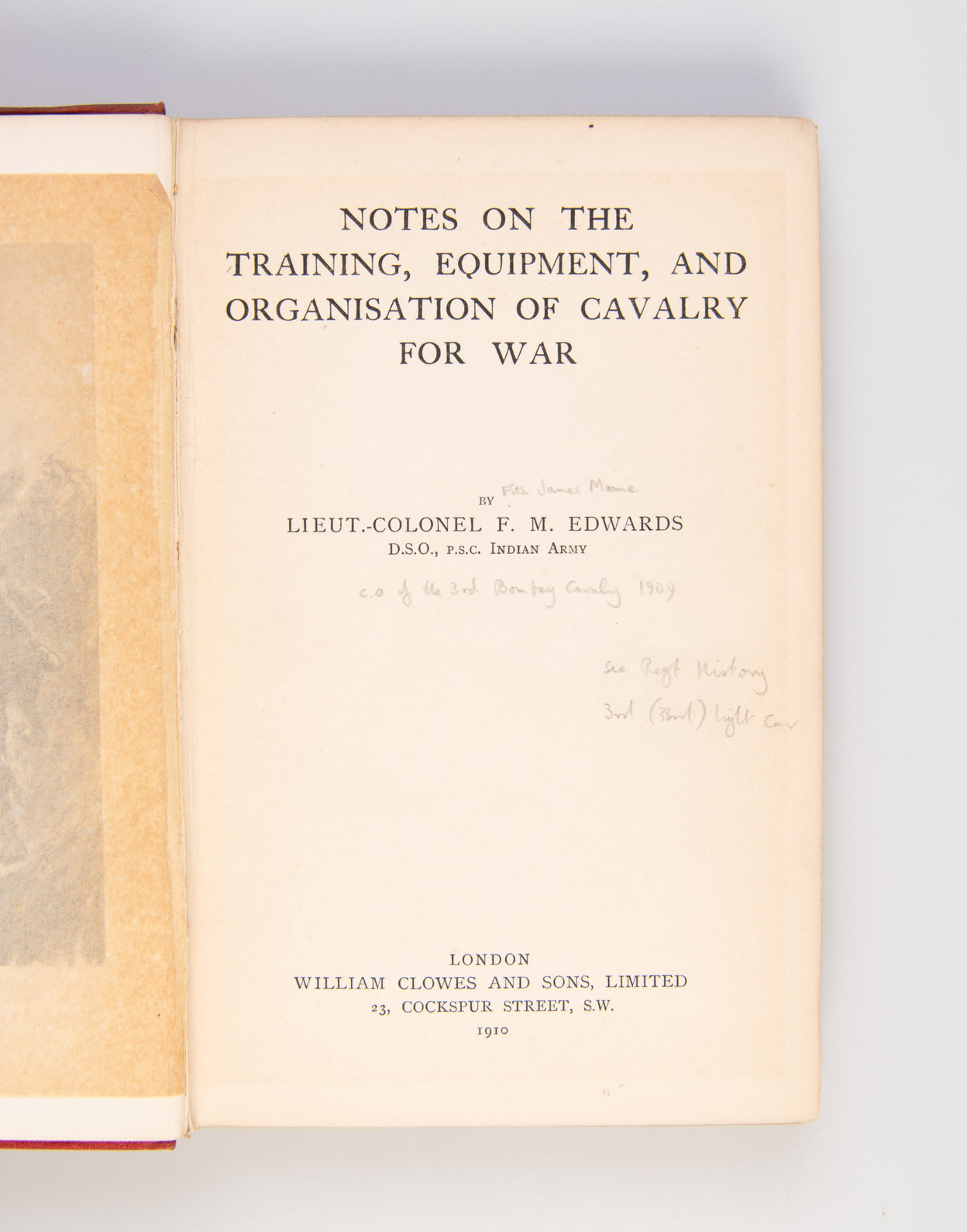 Notes on the Training, Equipment, and Organisation of Cavalry for War.