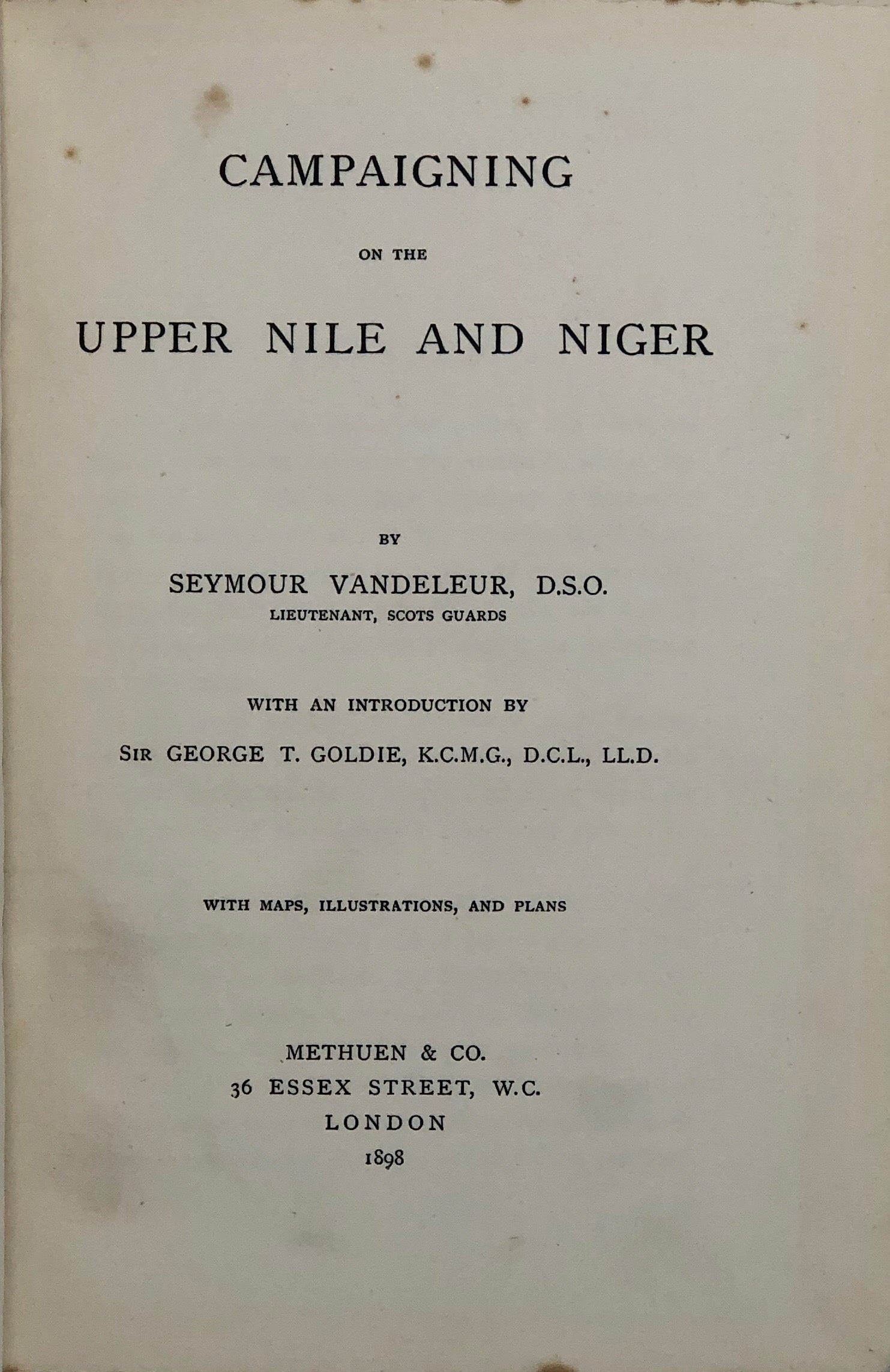 Campaigning on the Upper Nile and Niger.
