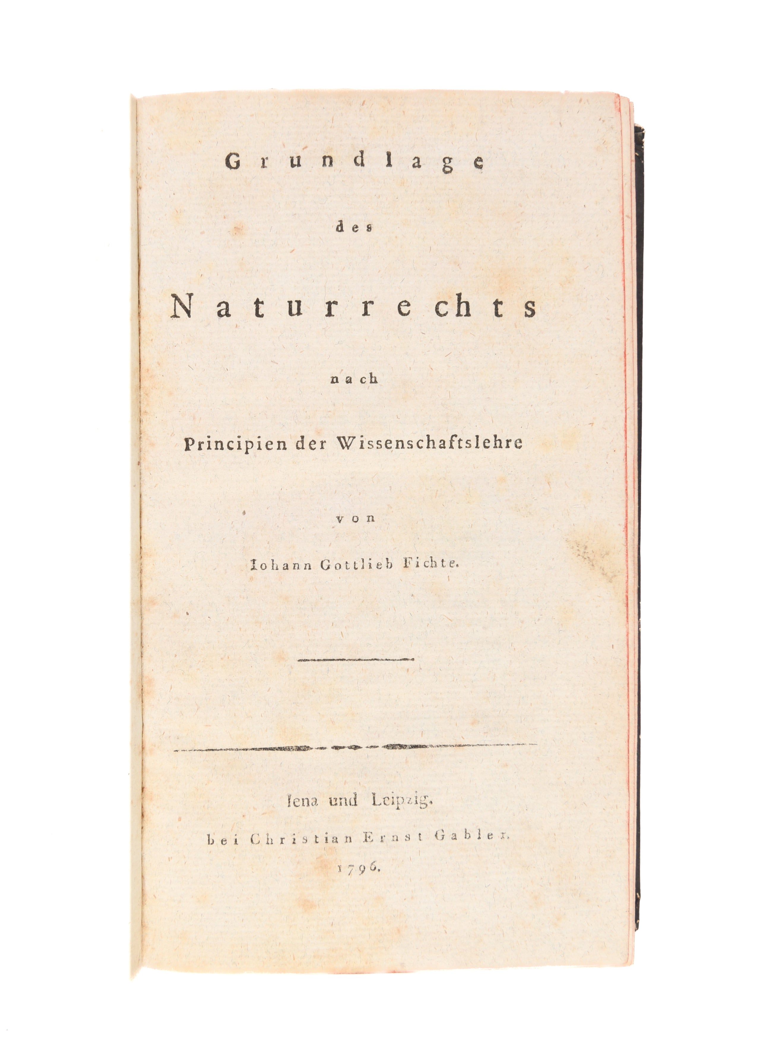 Grundlage des Naturrechts nach Principien der Wissenschaftslehre.