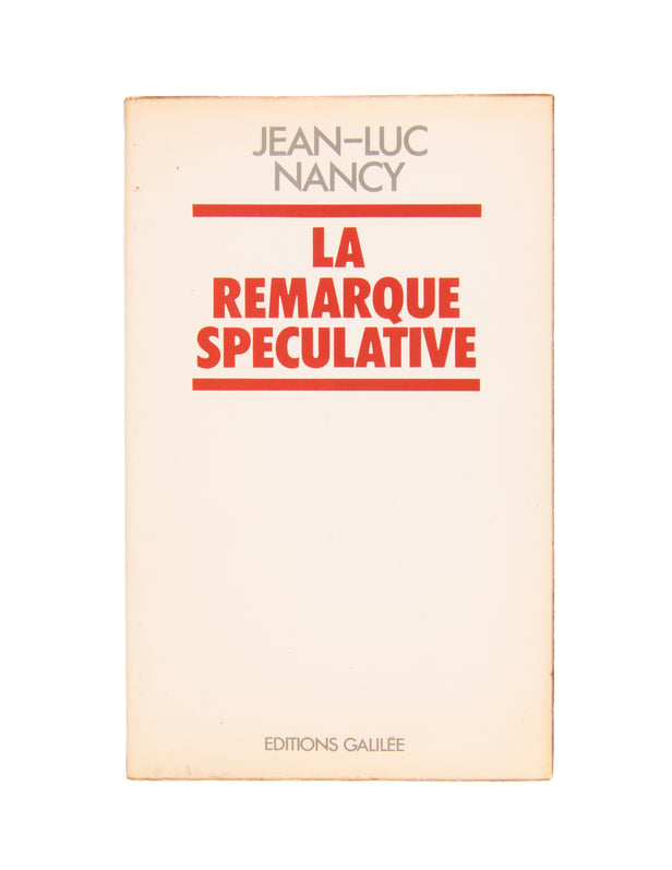 La Remarque spéculative. Un bon mot de Hegel.