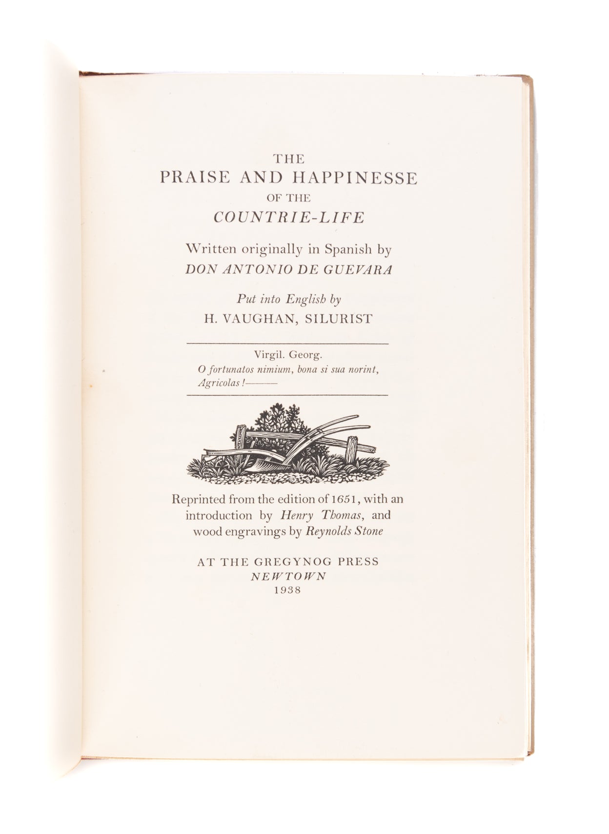 The Praise and Happiness of the Countrie-Life