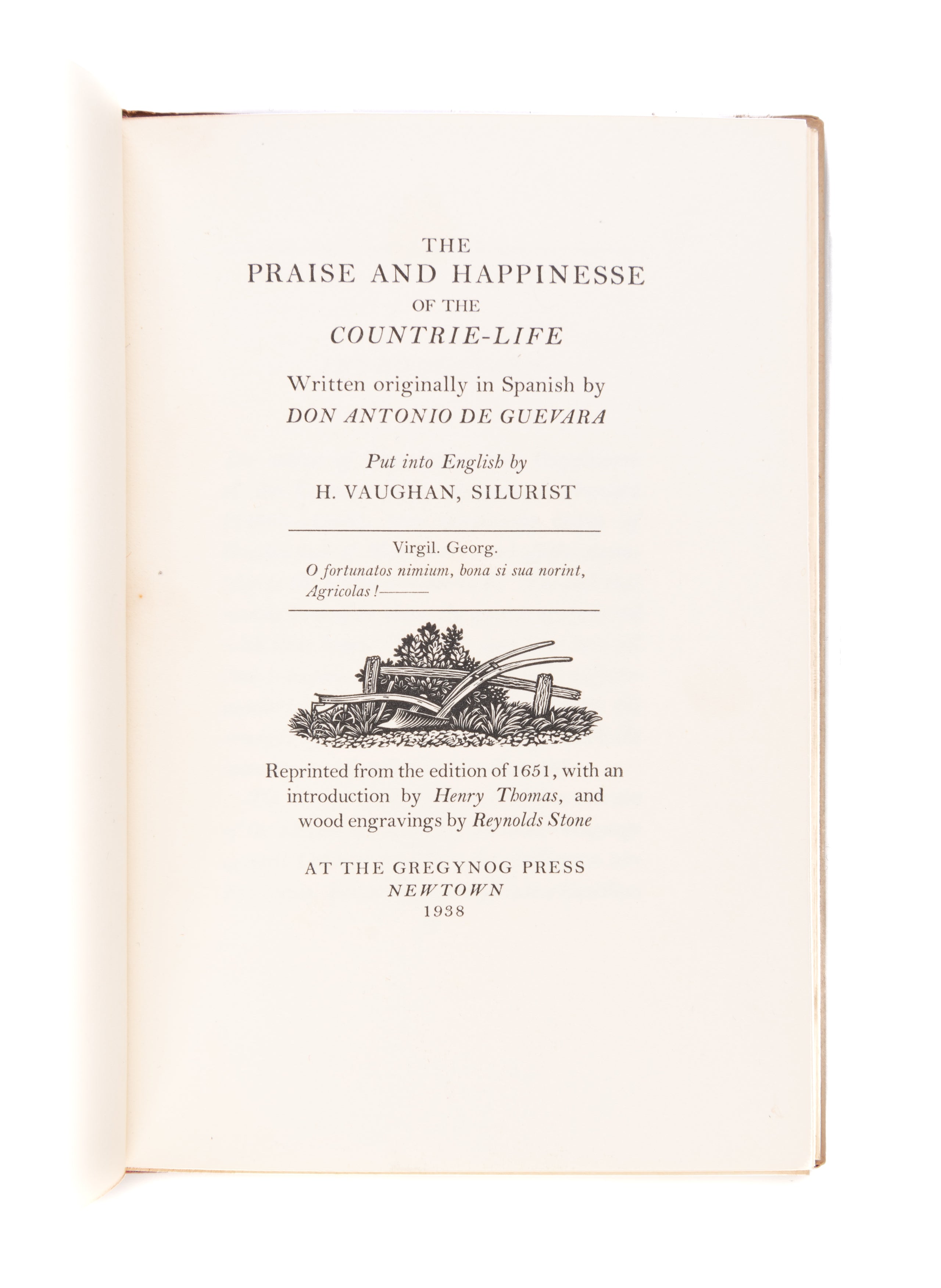 The Praise and Happiness of the Countrie-Life