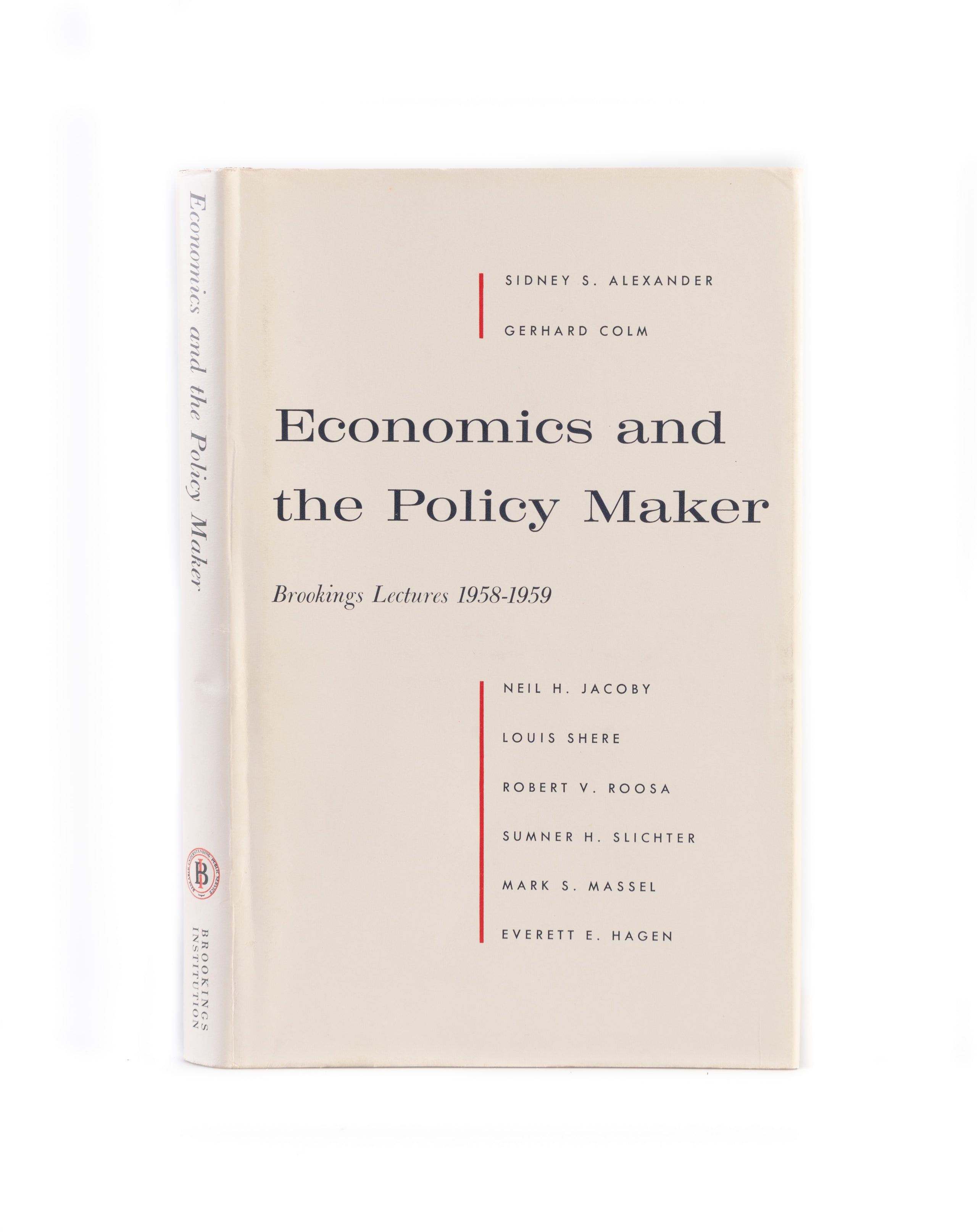 Economics and the Policy Maker. Brookings Lectures, 1958-1959.