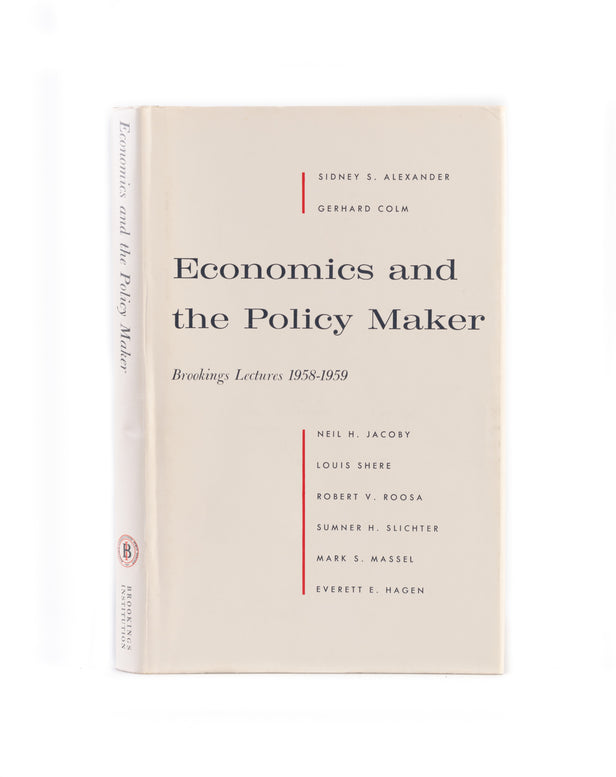 Economics and the Policy Maker. Brookings Lectures, 1958-1959.