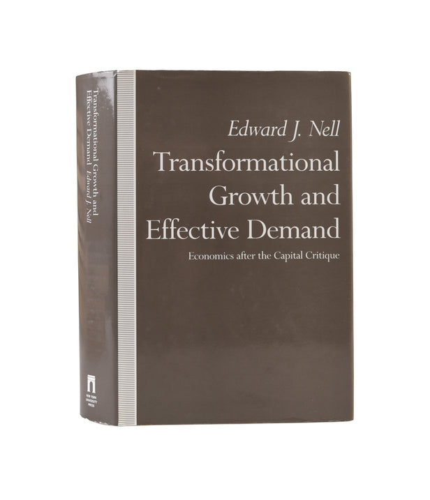 Transformational Growth and Effective Demand. Economics after the Capital Critique.