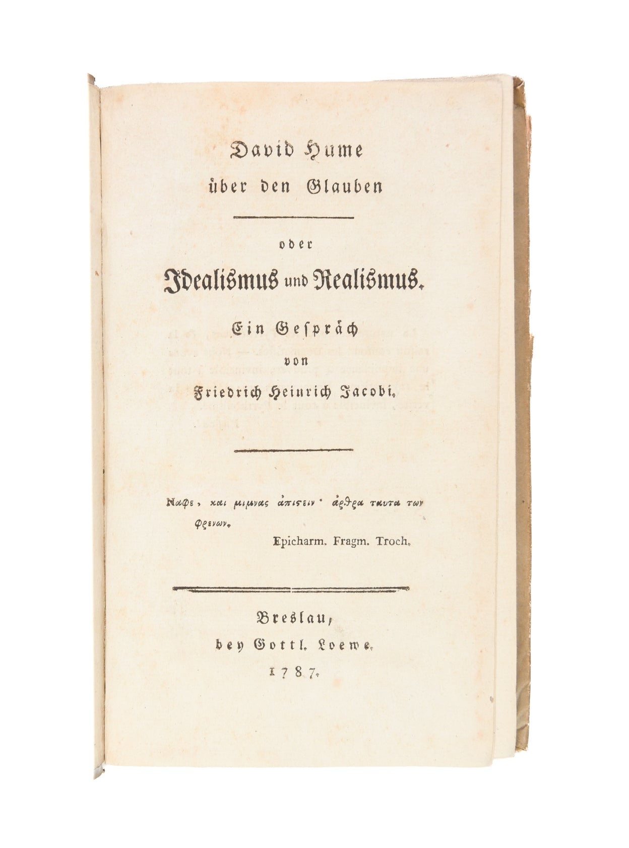David Hume über den Glauben oder Idealismus und Realismus. Ein Gespräch.