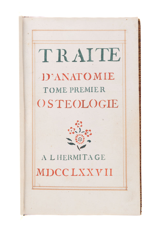 Traite d'Anatomie tome premier osteologie.
A LHermitage, 1777.
