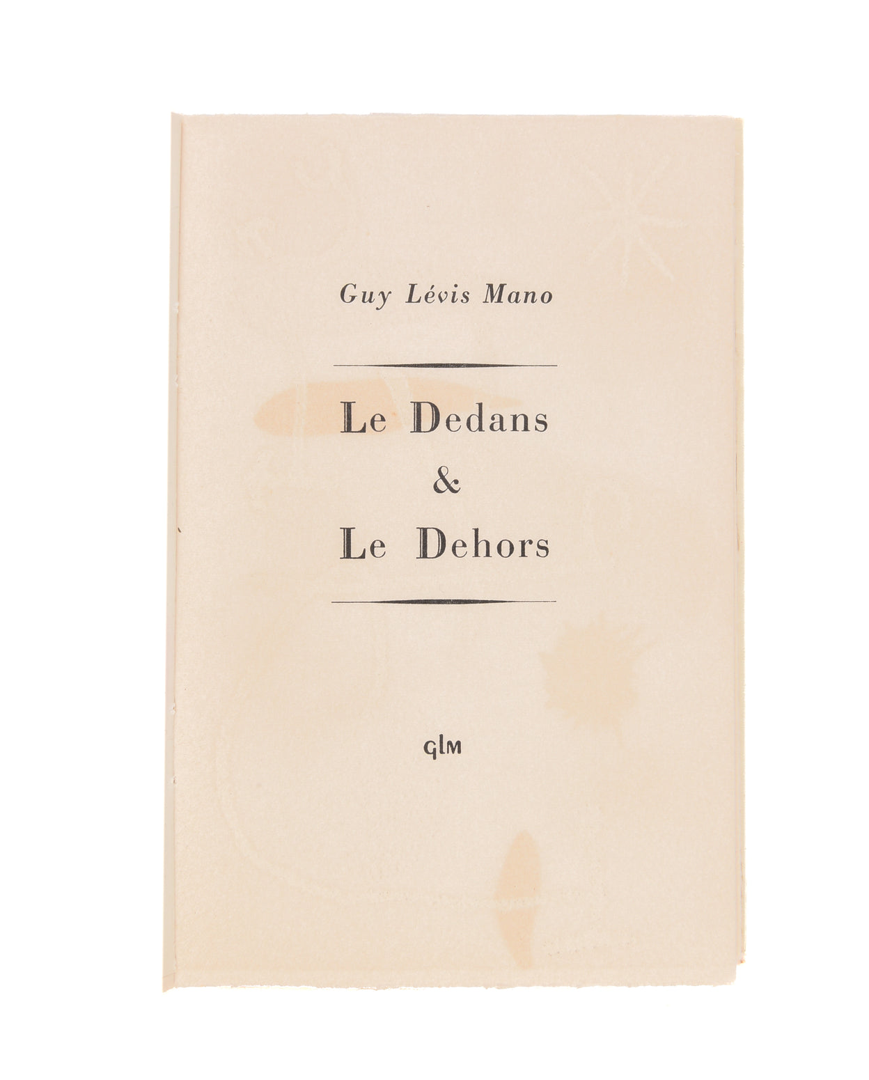 Le Dedans & Le Dehors.