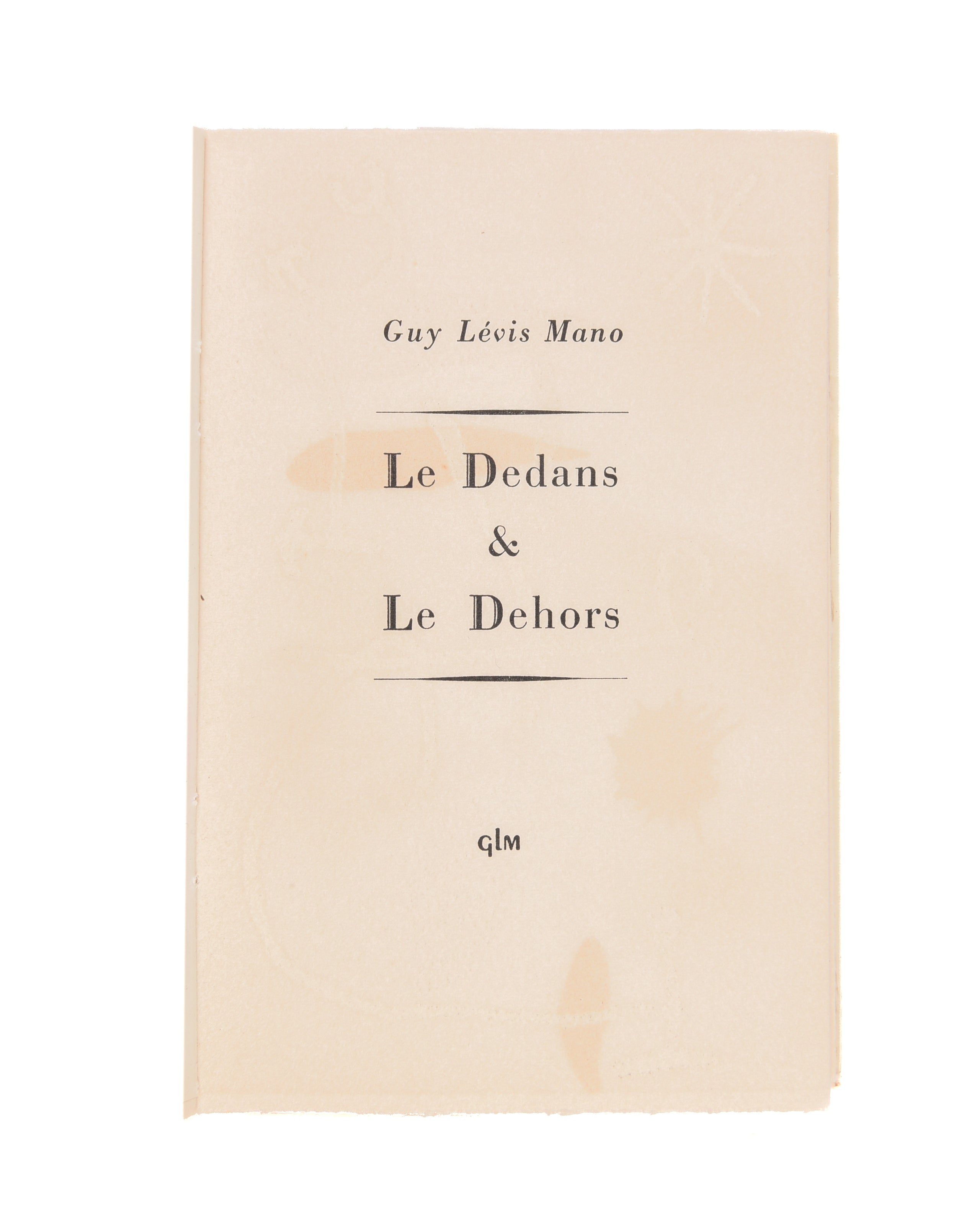 Le Dedans & Le Dehors.