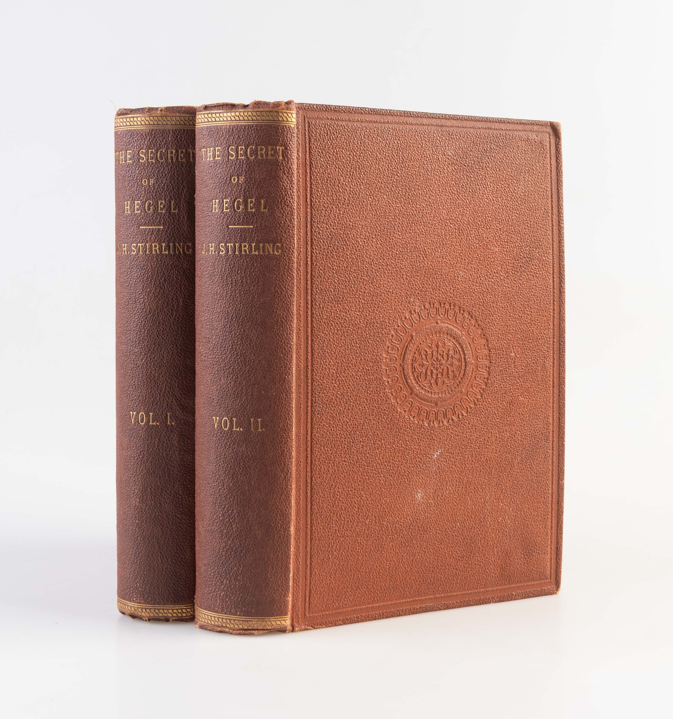 The Secret of Hegel: Being The Hegelian System in Origin, Principle, Form, and Matter.