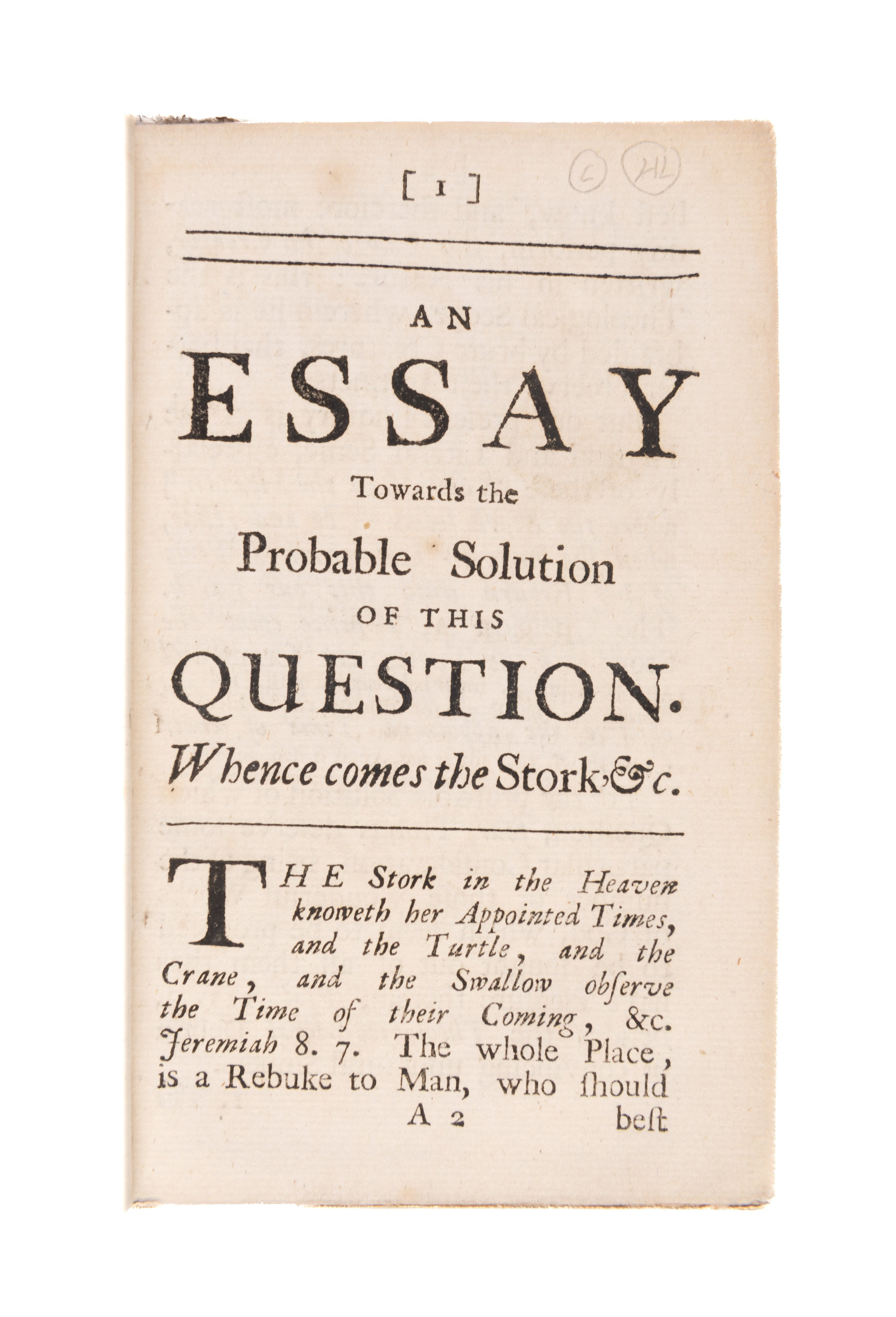An Essay towards the Probable Solution of this Question. Whence come the Stork and the Turtle, the Crane and the Swallow,