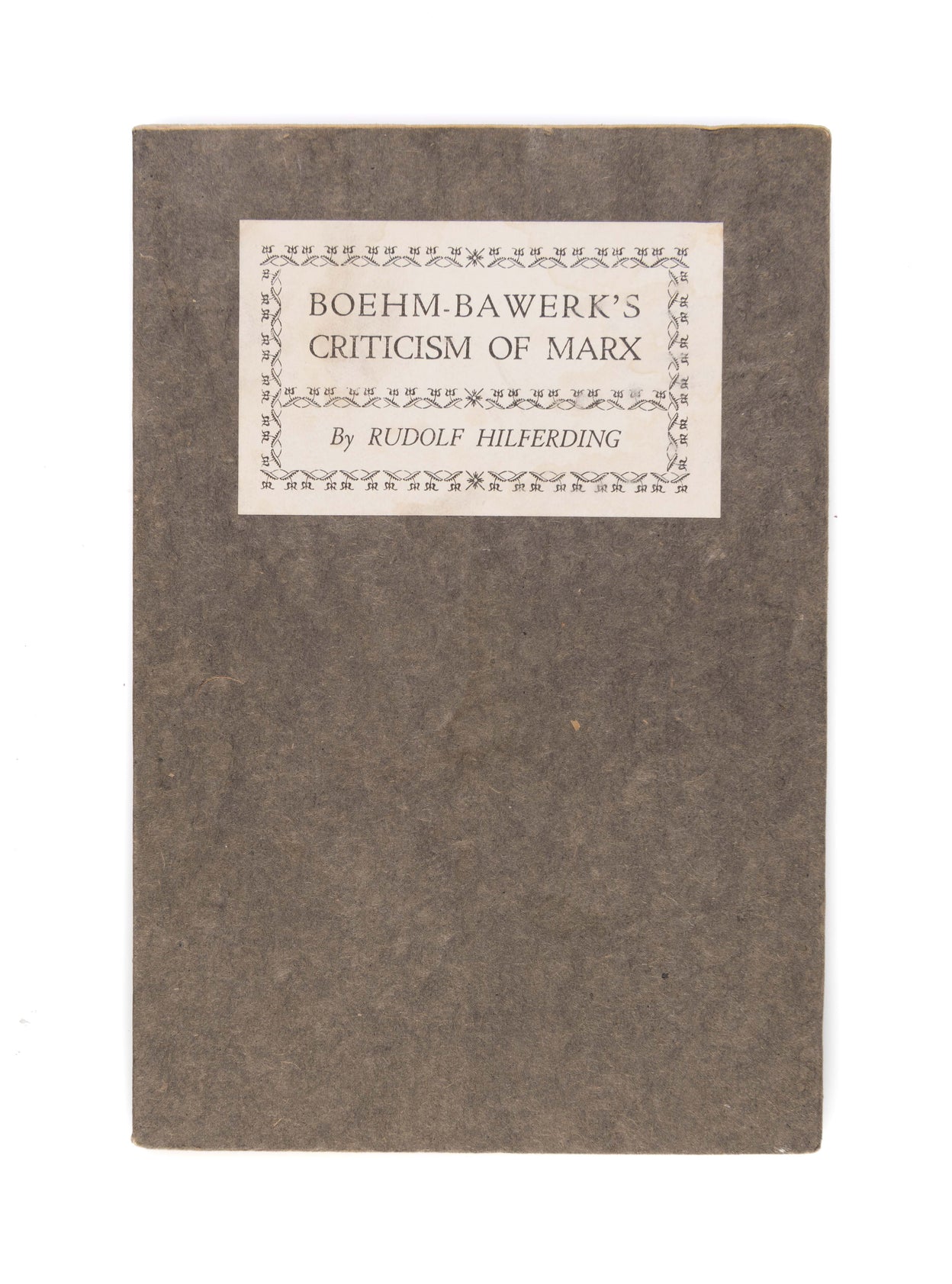 Boehm-Bawerk's Criticism of Marx.