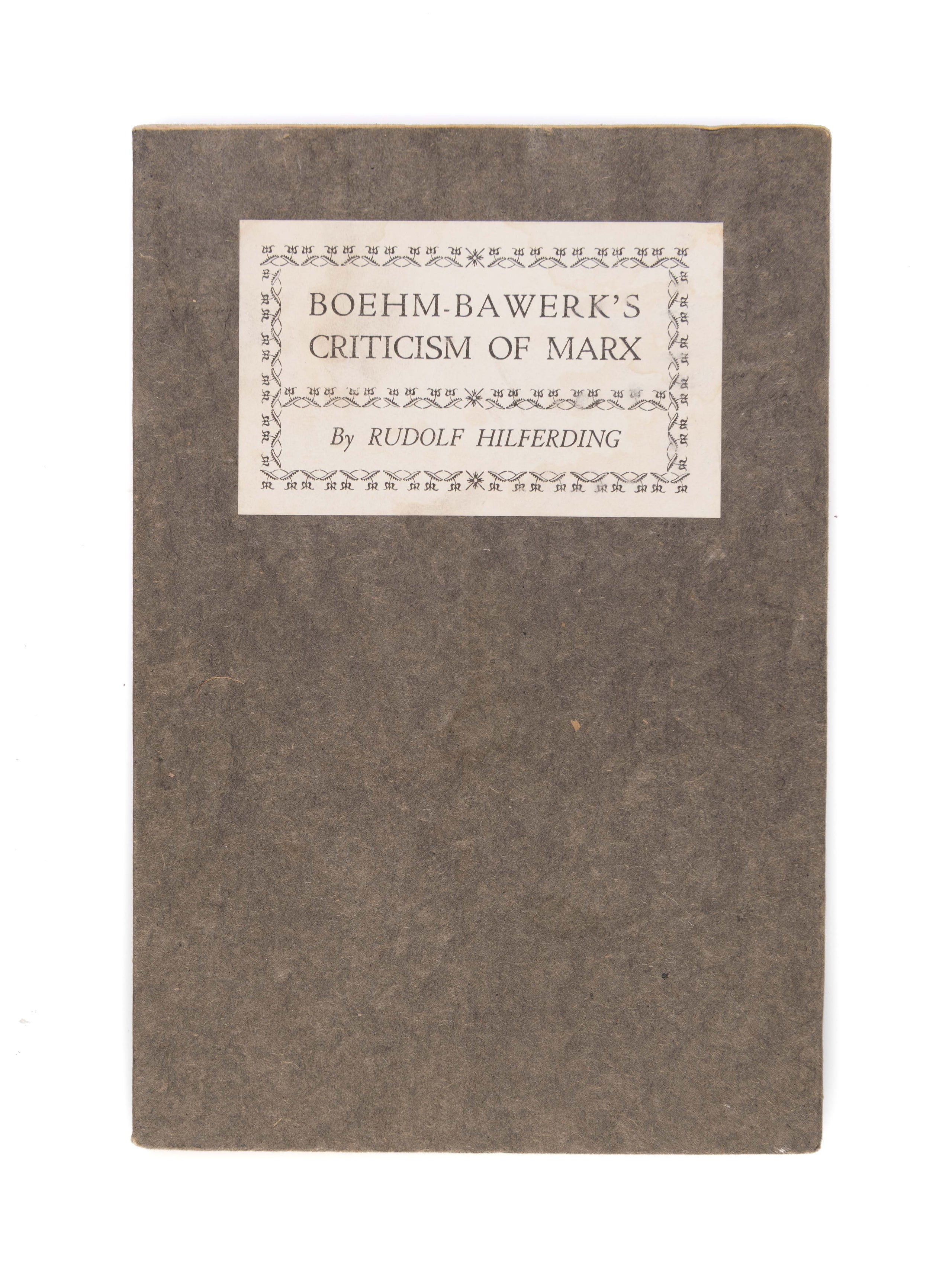 Boehm-Bawerk's Criticism of Marx.