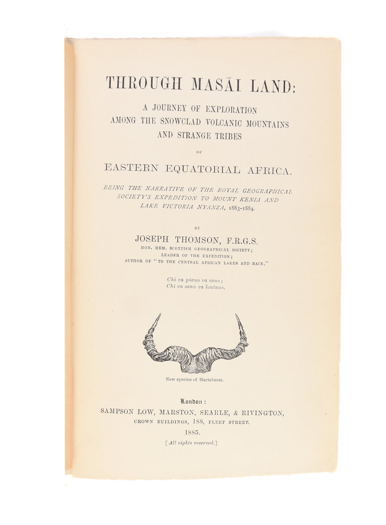 Through Masai Land: A Journey of Exploration Among the Snowclad Volcanic Mountains and Strange Tribes of Eastern Equatorial Africa.