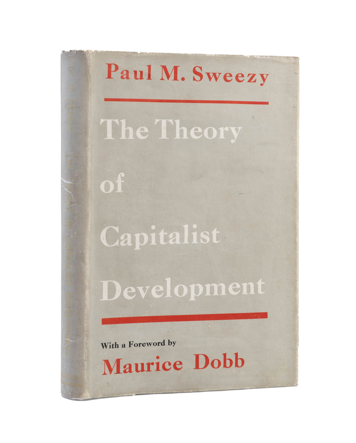 The Theory of Capitalist Development. Principles of Marxian Political Economy.