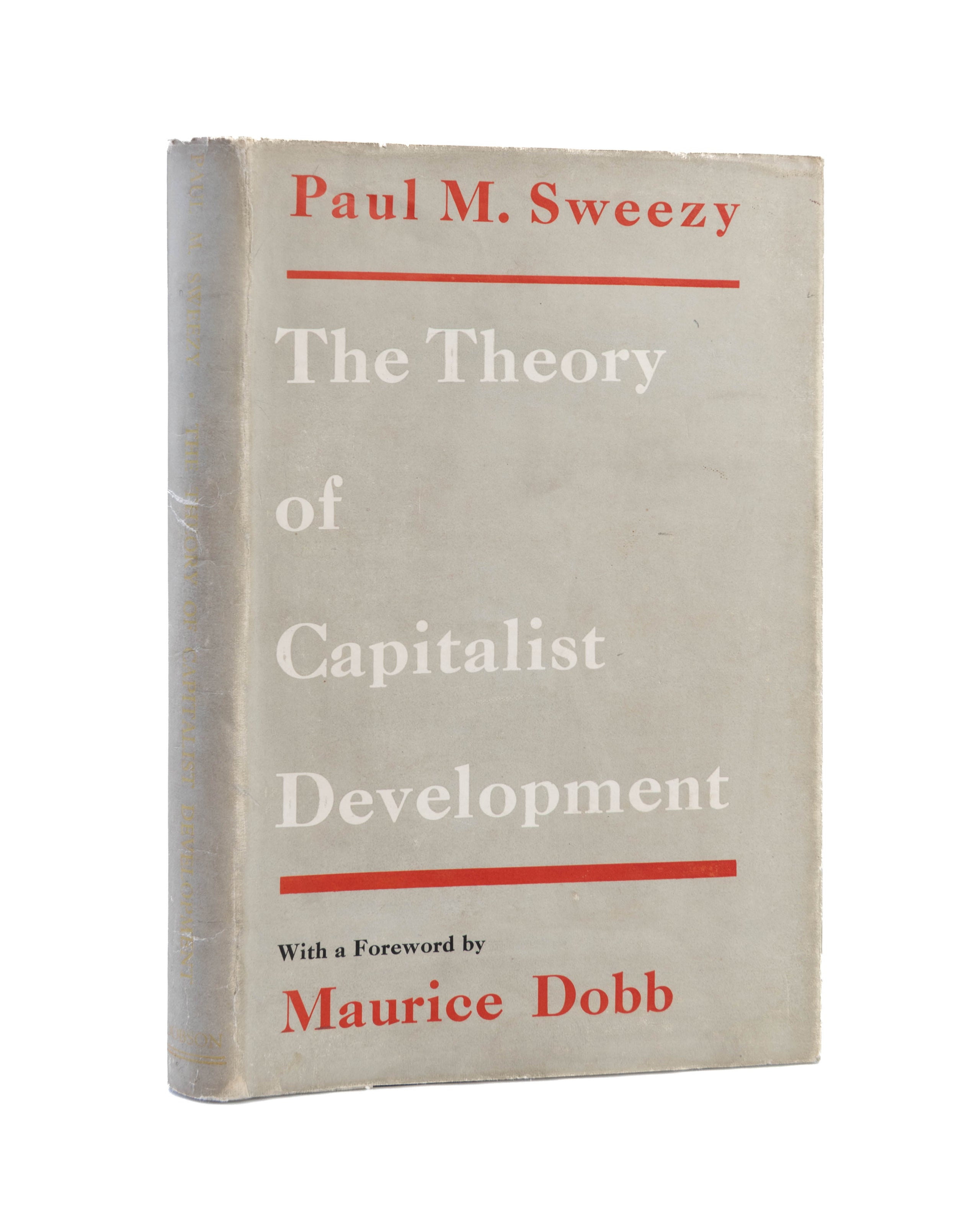 The Theory of Capitalist Development. Principles of Marxian Political Economy.