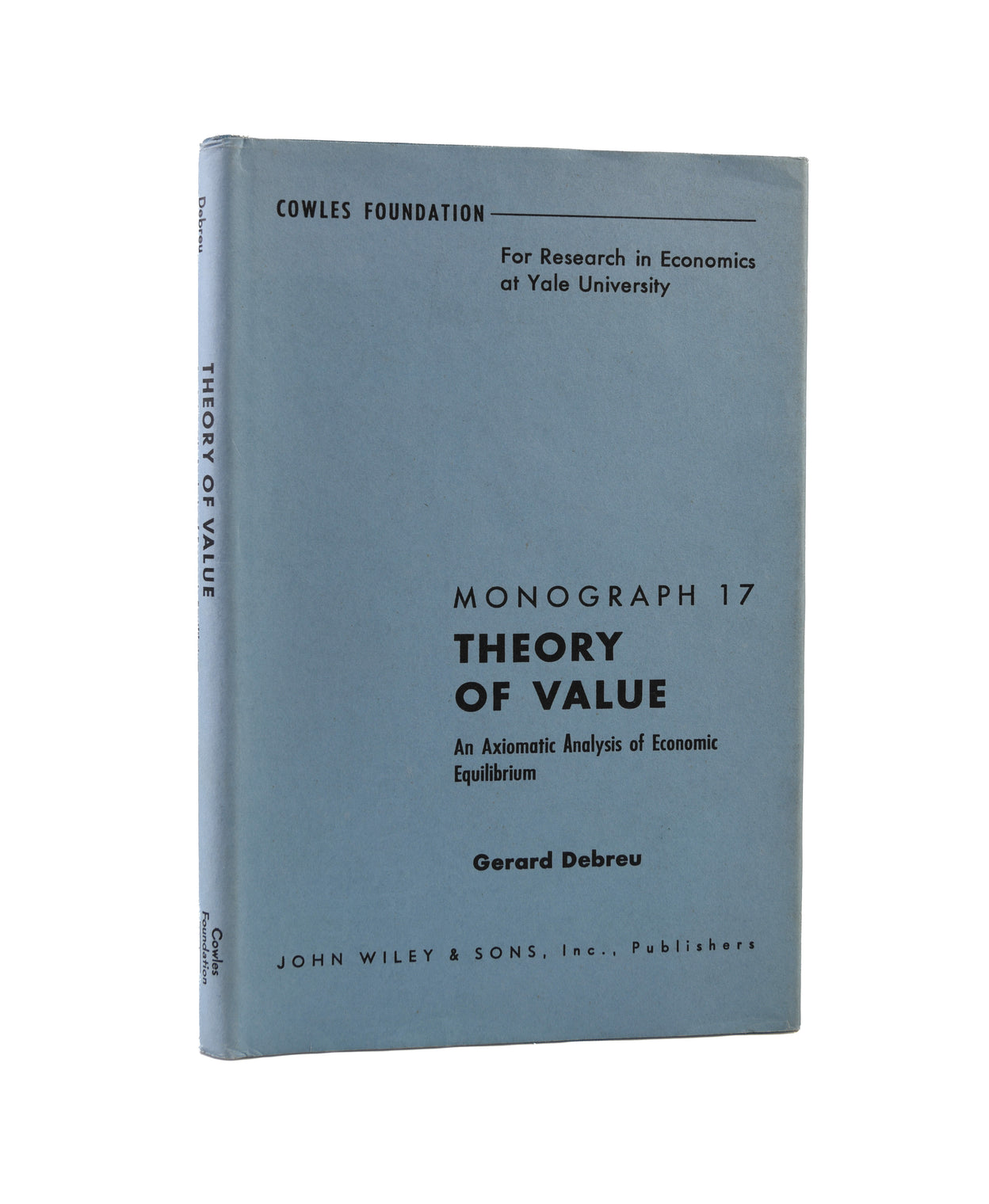 Theory of Value. An Axiomatic Analysis of Economic Equilibrium.