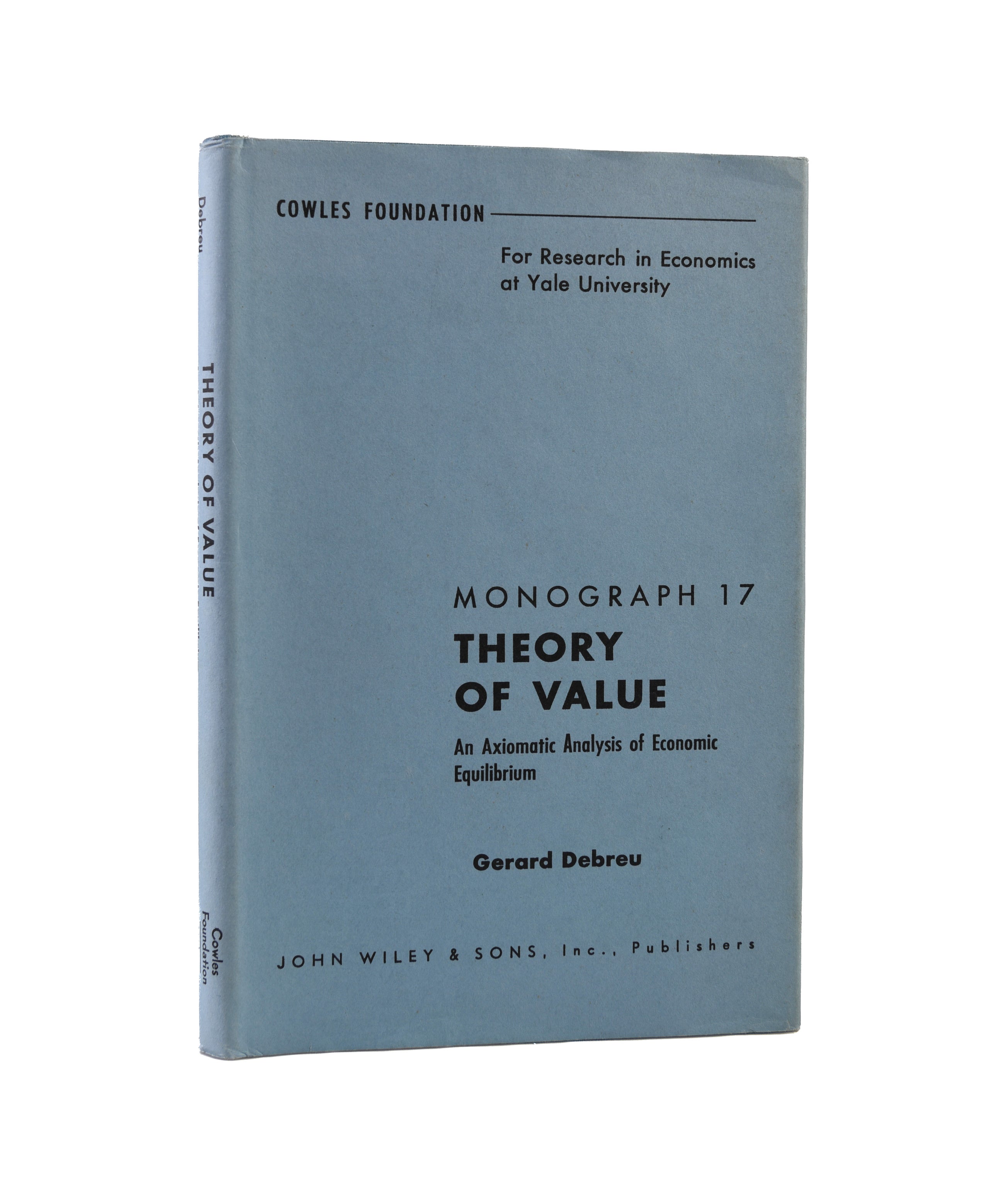 Theory of Value. An Axiomatic Analysis of Economic Equilibrium.