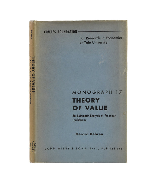 Theory of Value. An Axiomatic Analysis of Economic Equilibrium.