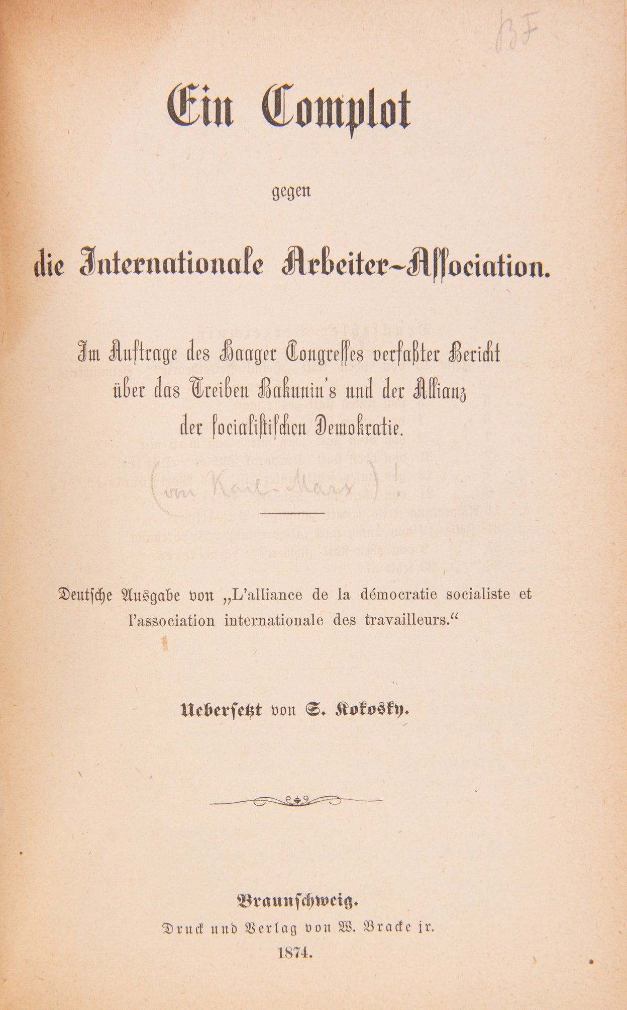 A fine sammelband including three important works written in whole or in part by Karl Marx: Die Internationale Arbeiterassociation. Ihre Gründung, Organisation, politisch-sociale Thätigleit under Ausbreitung (1868); Ein Complot gegen die Internationale Ar