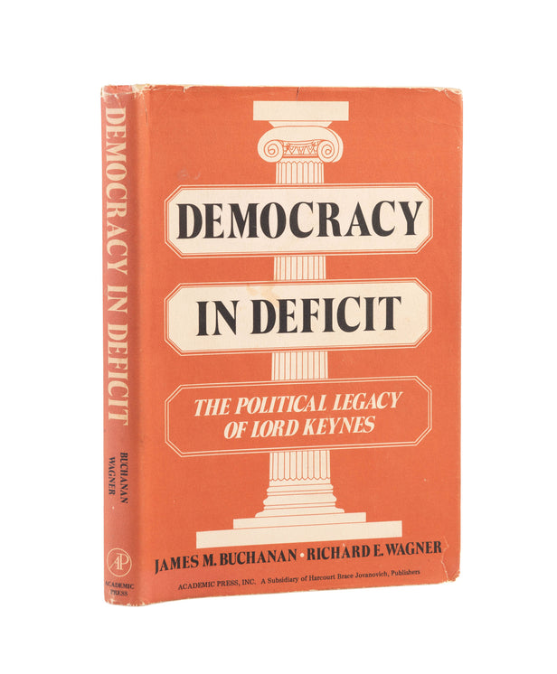 Democracy in Deficit: The Political Legacy of Keynes.