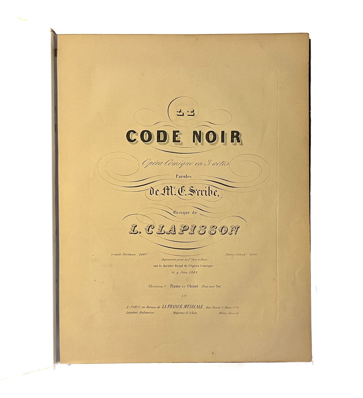 Le Code Noir. Un Opéra-comique en Trois Actes.