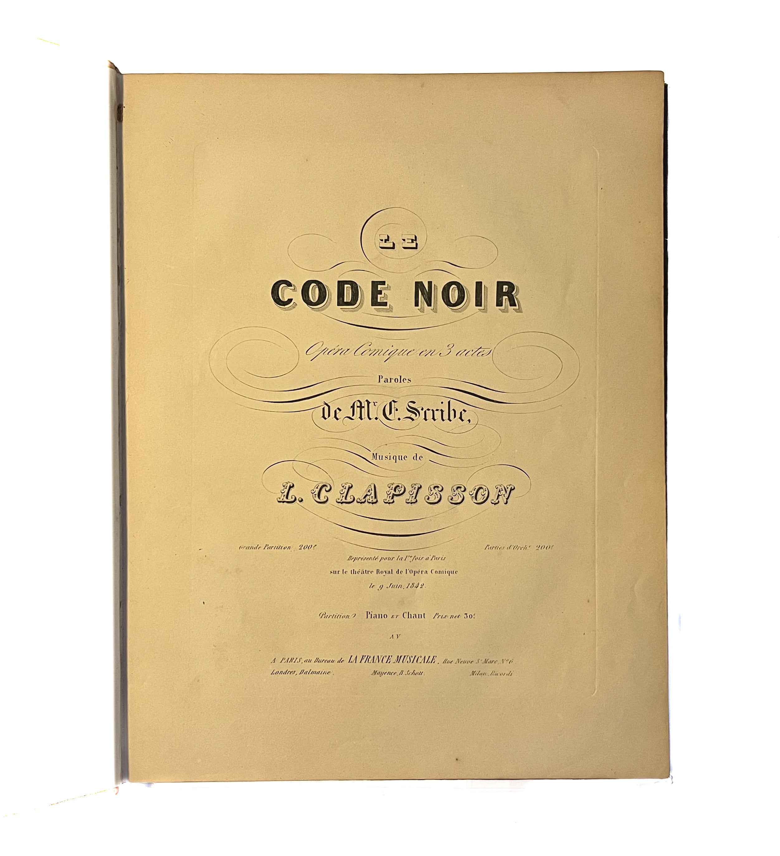 Le Code Noir. Un Opéra-comique en Trois Actes.