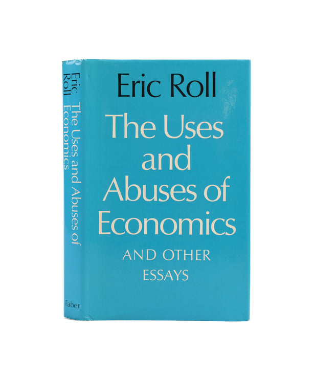 The Uses and Abuses of Economics and Other Essays.
