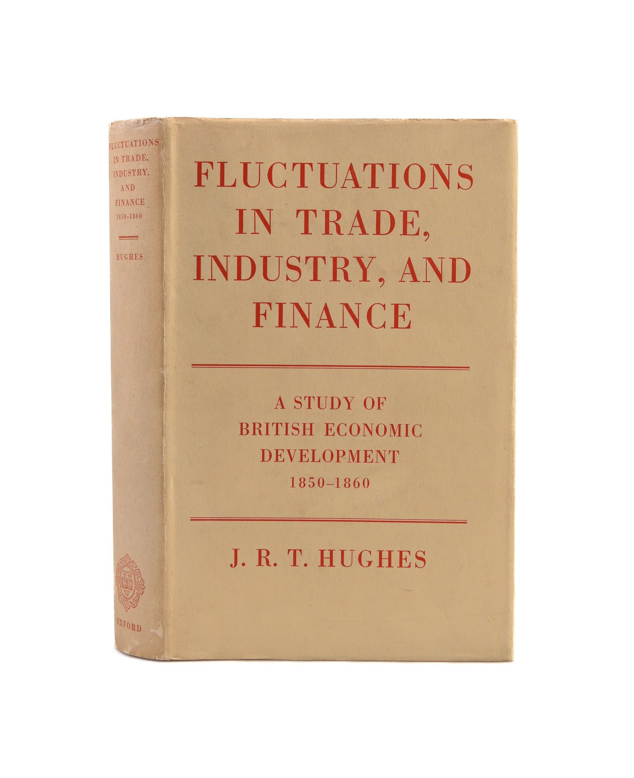 Fluctuations in Trade, Industry, and Finance. A Study of British Economic Development, 1850-1860.