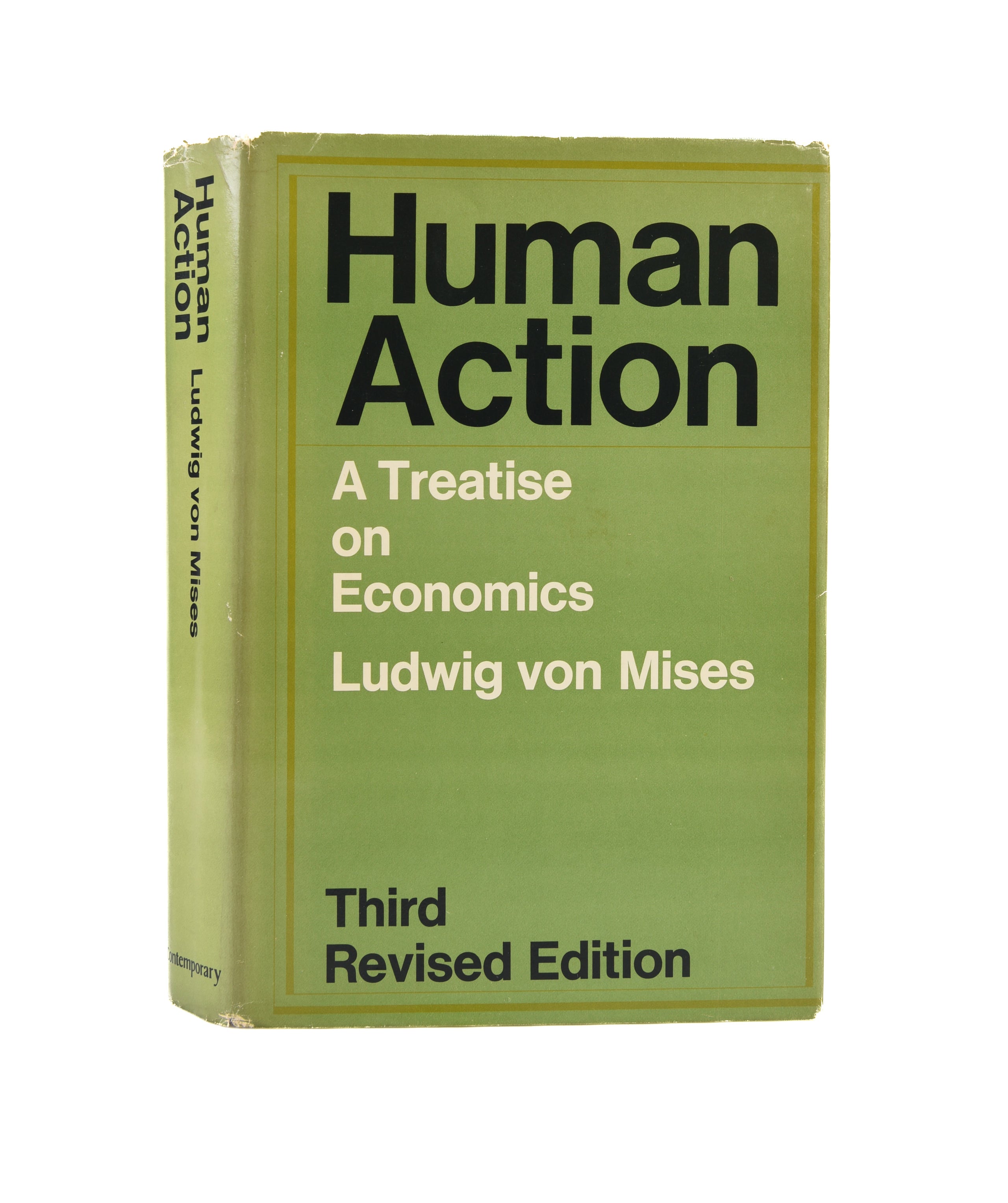 Human Action. A Treatise on Economics.