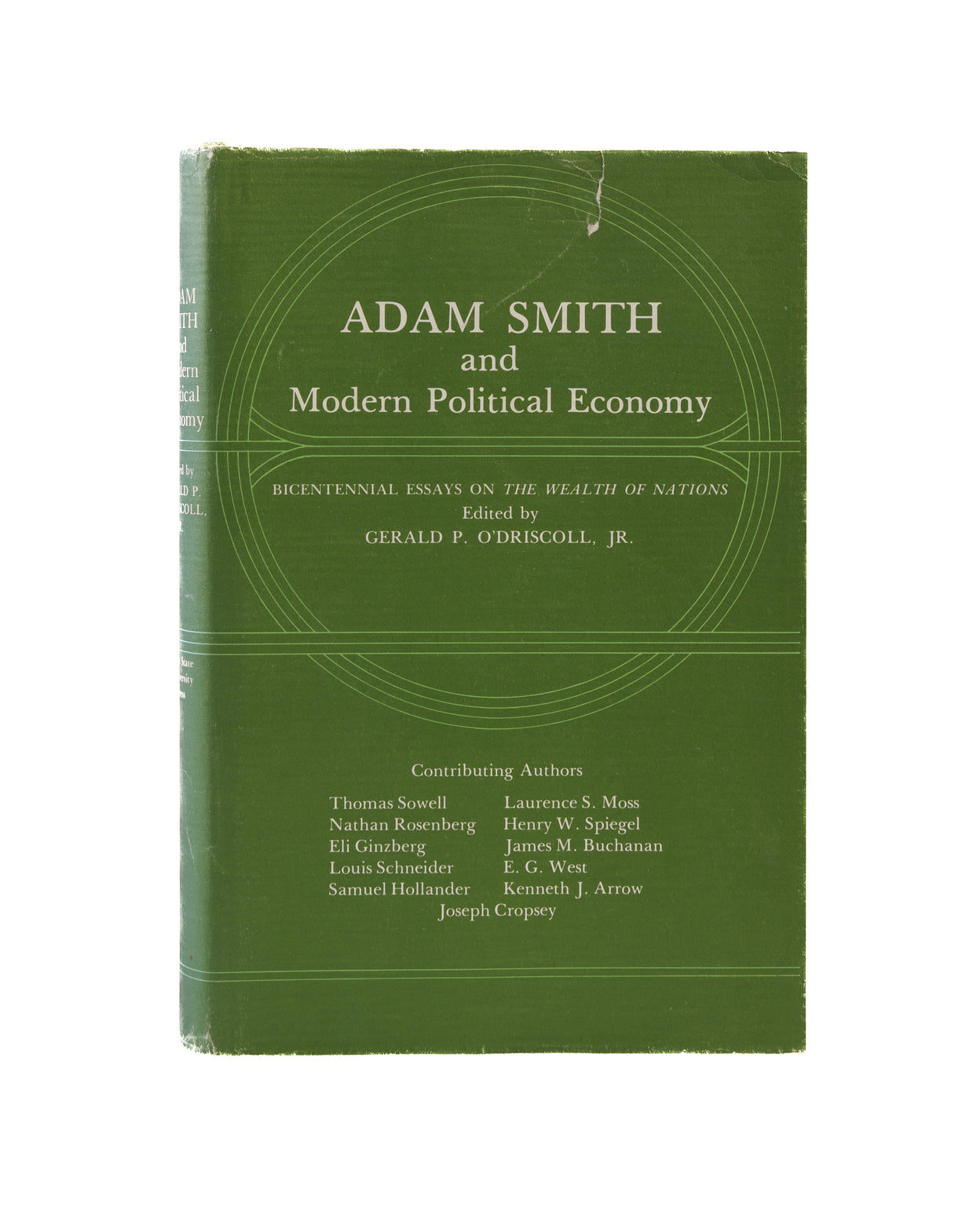 Adam Smith and Modern Political Economy. Bicentennial Essays on The Wealth of Nations.