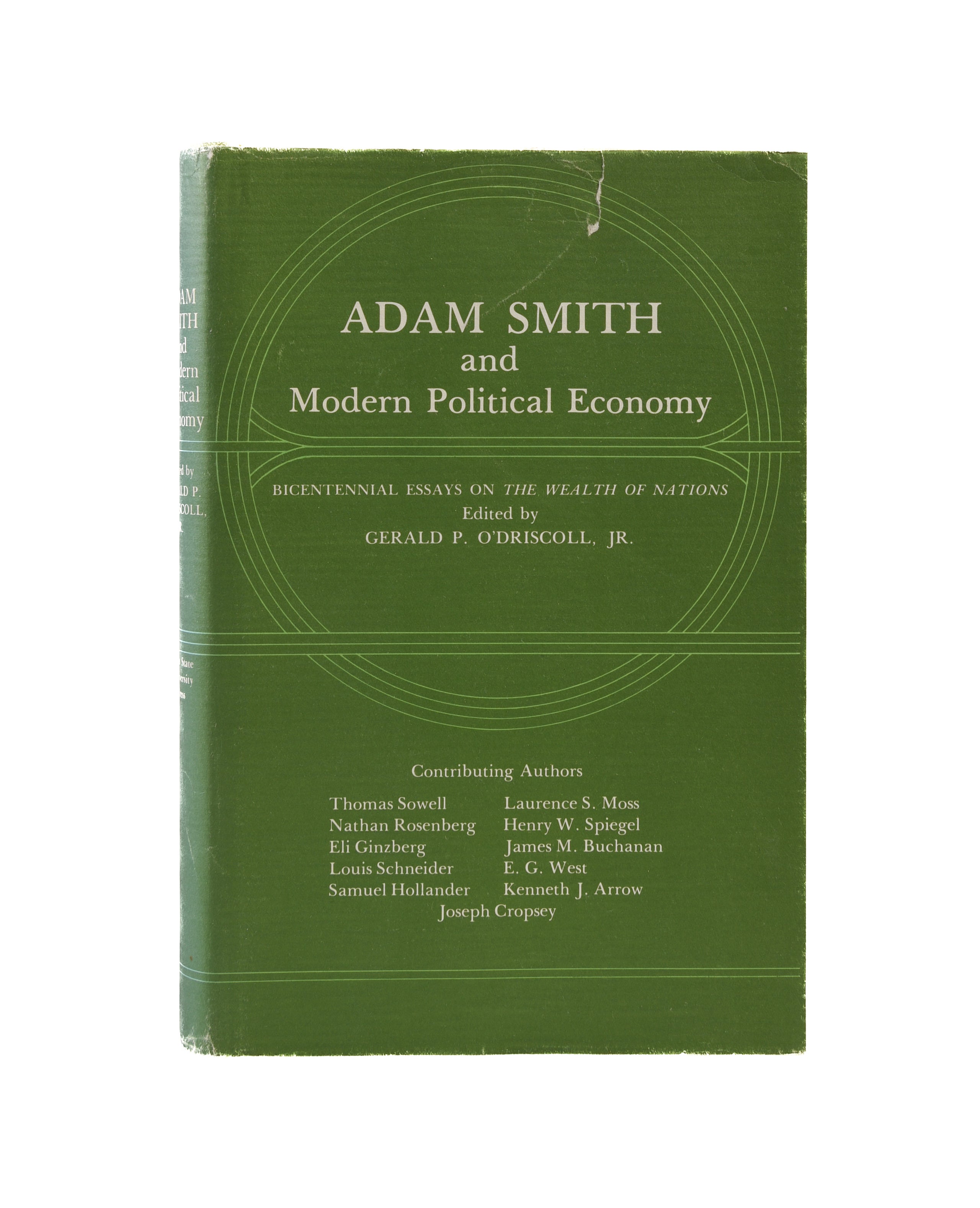 Adam Smith and Modern Political Economy. Bicentennial Essays on The Wealth of Nations.