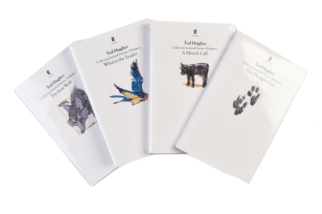 Collected Animal Poems: The Iron Wolf; What is the Truth?; A March Calf; The Thought-Fox.