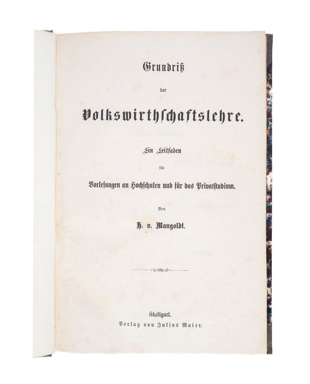 Grundriss der Volkswirthschaftslehre. Ein Leitfaden für Vorlesungen an Hochschulen und für das Privatstudium.