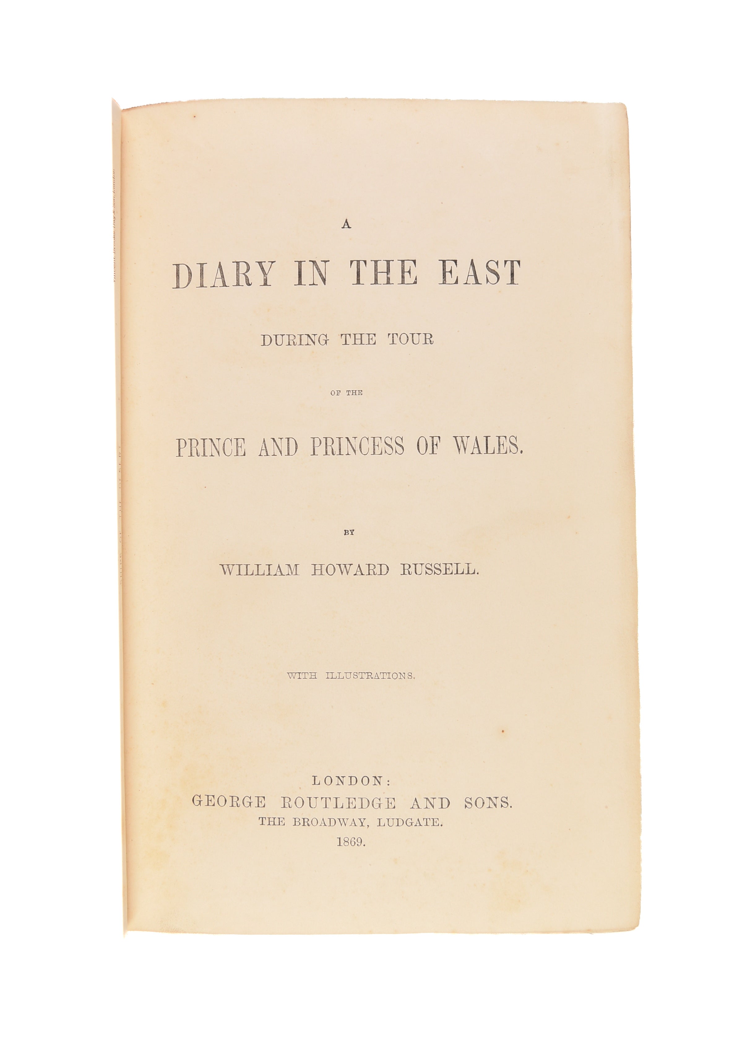 A Diary in the East during the Tour of the Prince and Princess of Wales.
