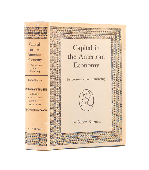 Capital in the American Economy. Its Formation and Financing. Assisted by Elizabeth Jenks.