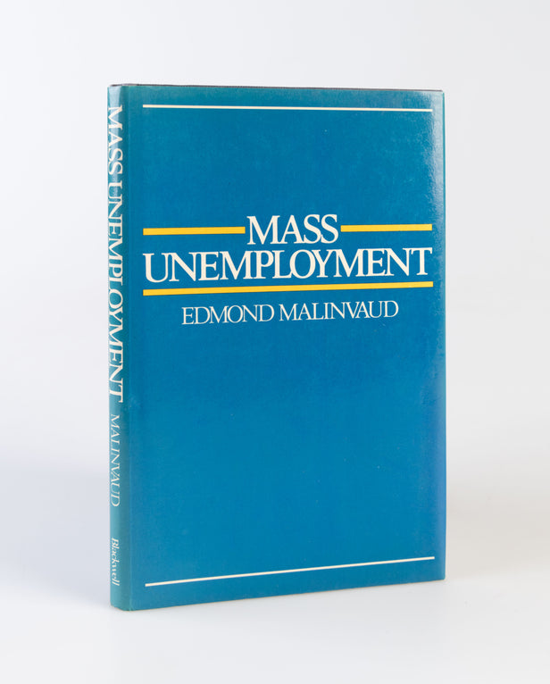 Mass Unemployment.