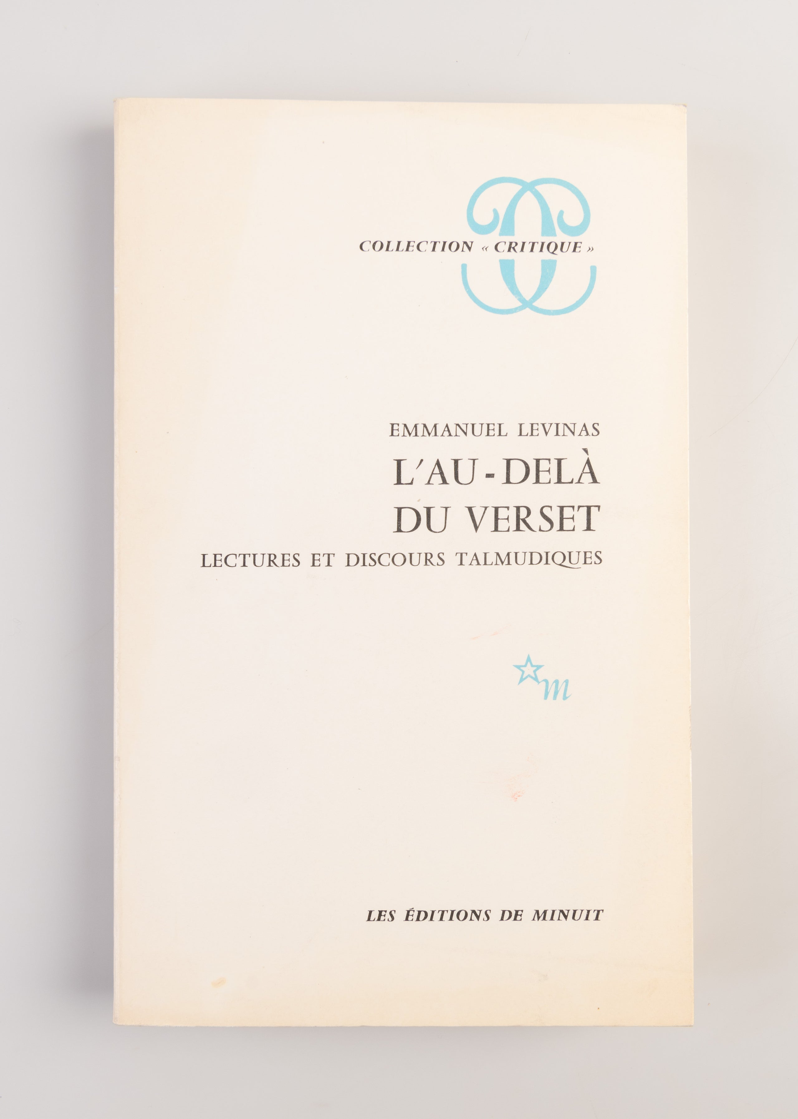 L'Au-delà du verset. Lectures et discours talmudiques.
