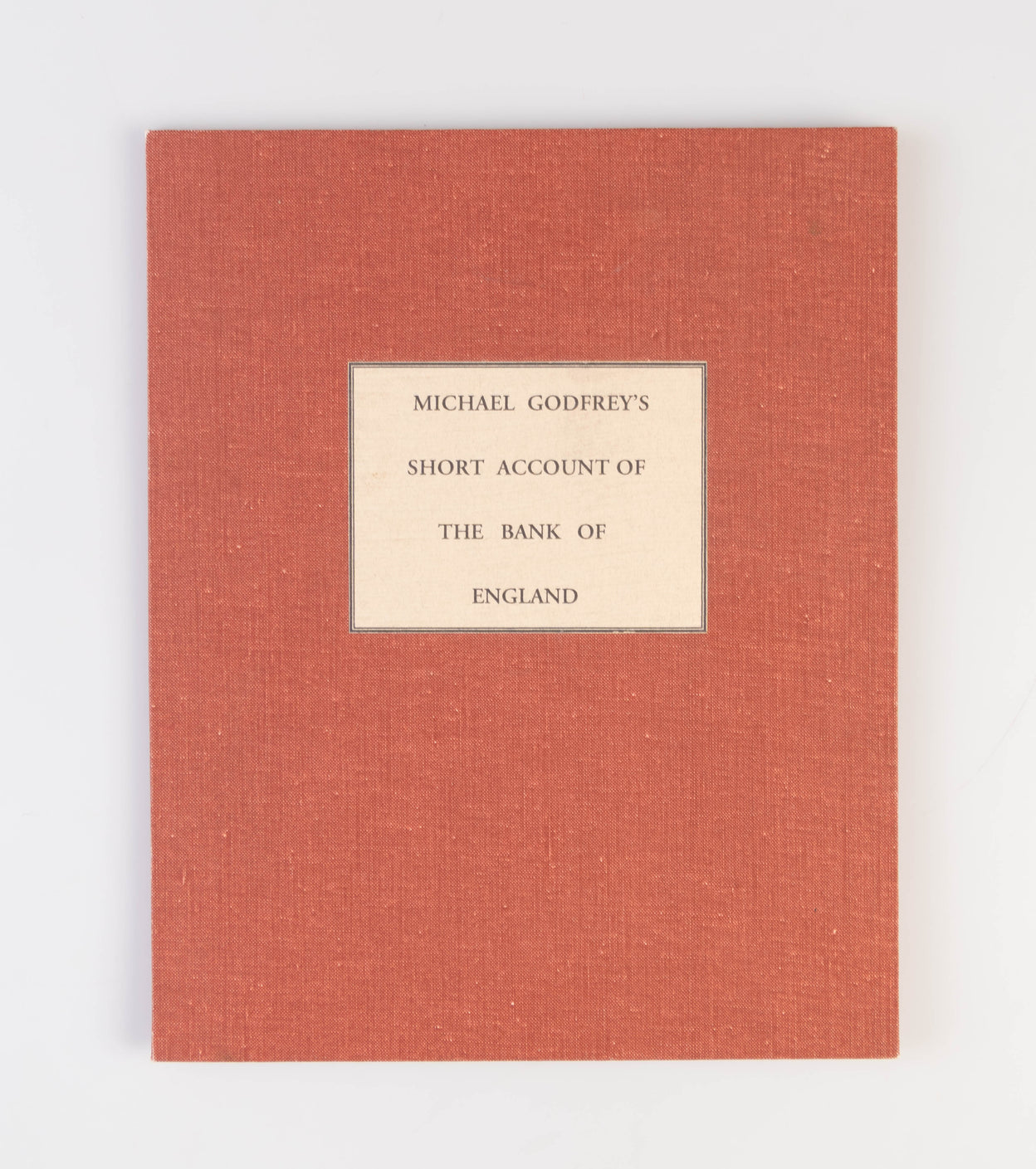 A Short Account of the Bank of England.