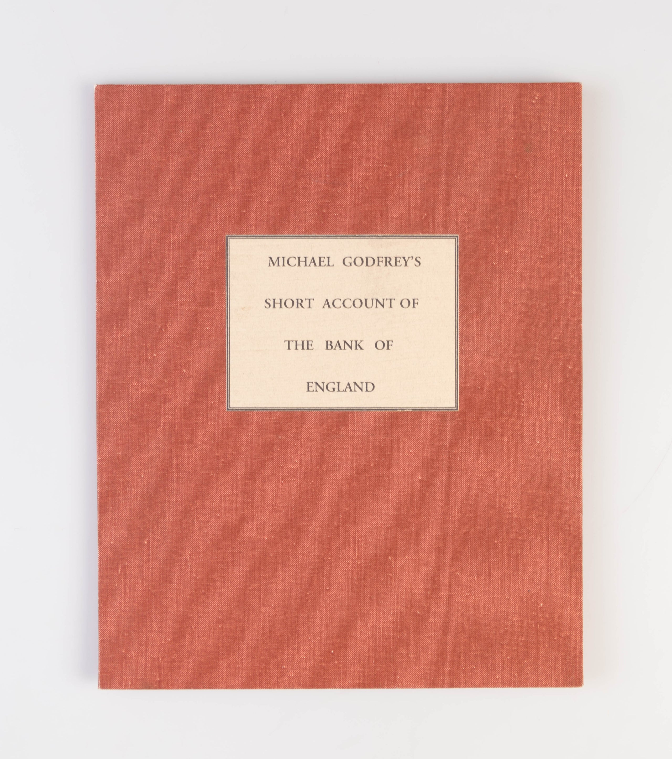 A Short Account of the Bank of England.