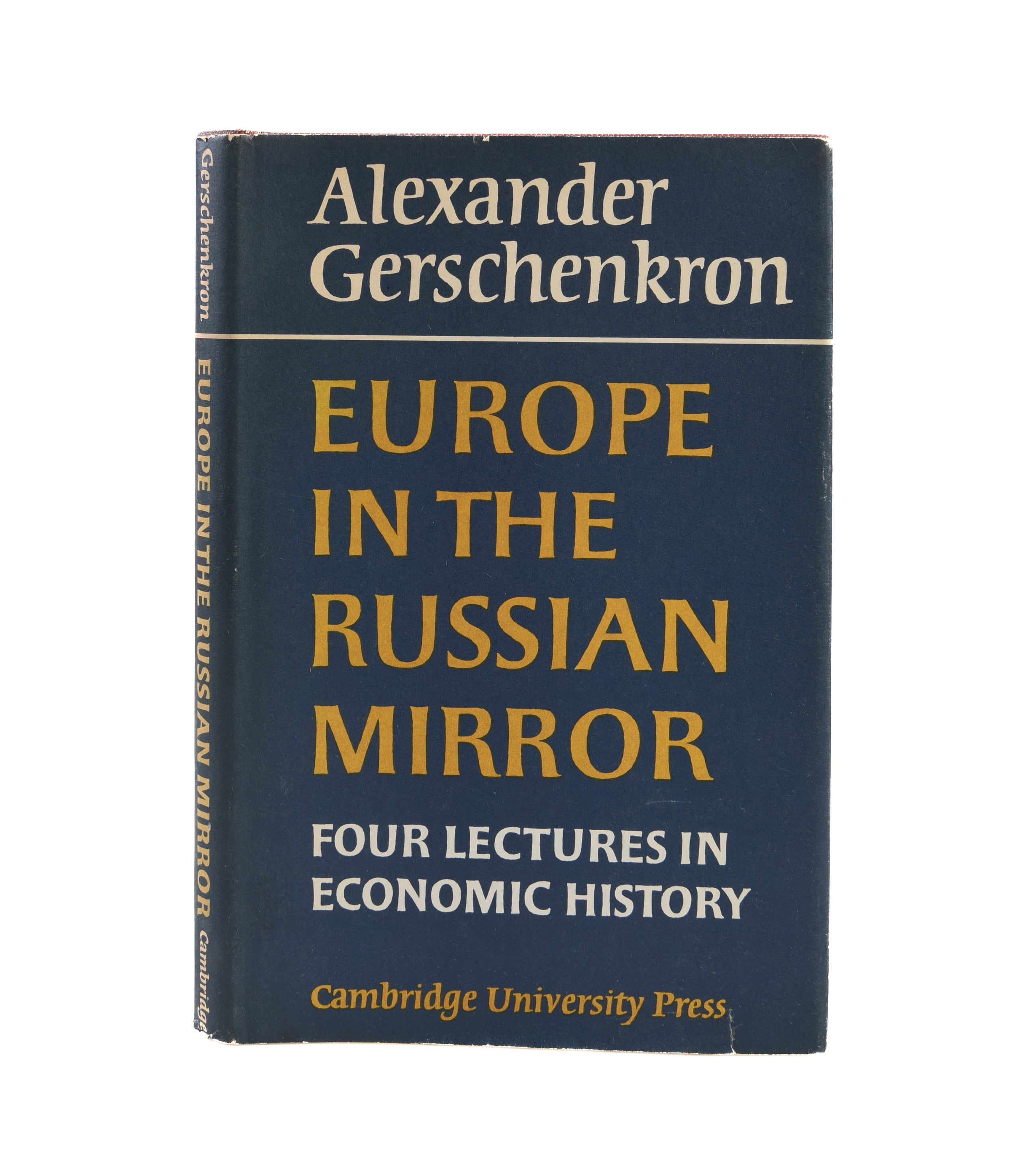 Europe in the Russian Mirror: Four Lectures in Economic History.