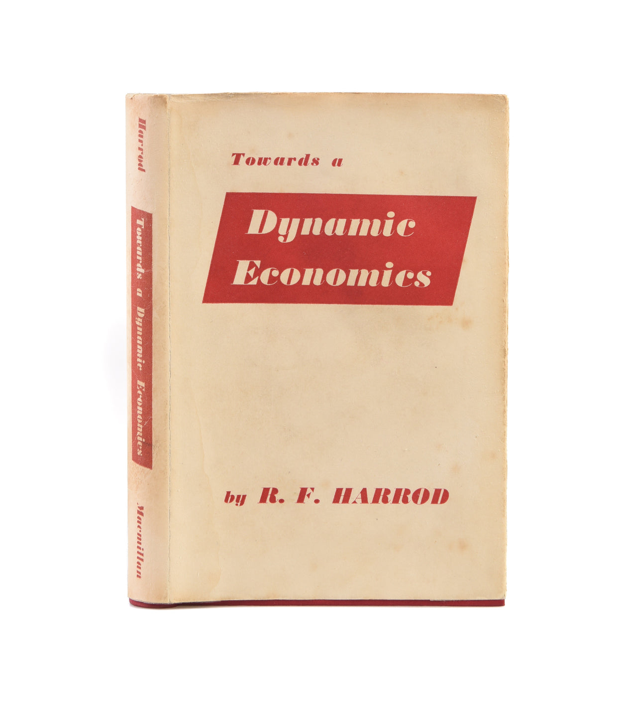 Towards a Dynamic Economics. Some Recent Developments of Economic Theory and their Application to Policy.